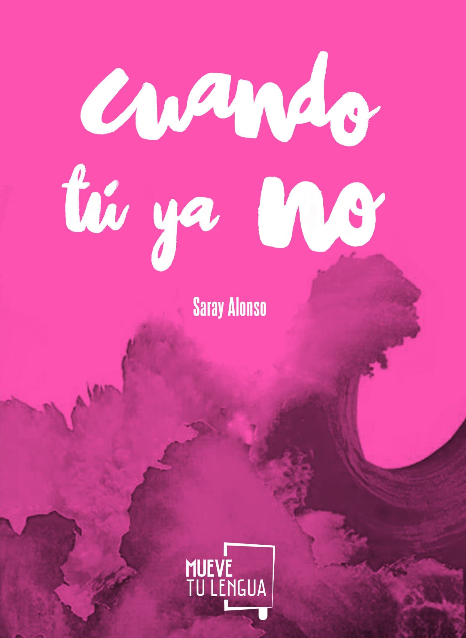 Portada de CUANDO TÚ YA NO (Poesía)