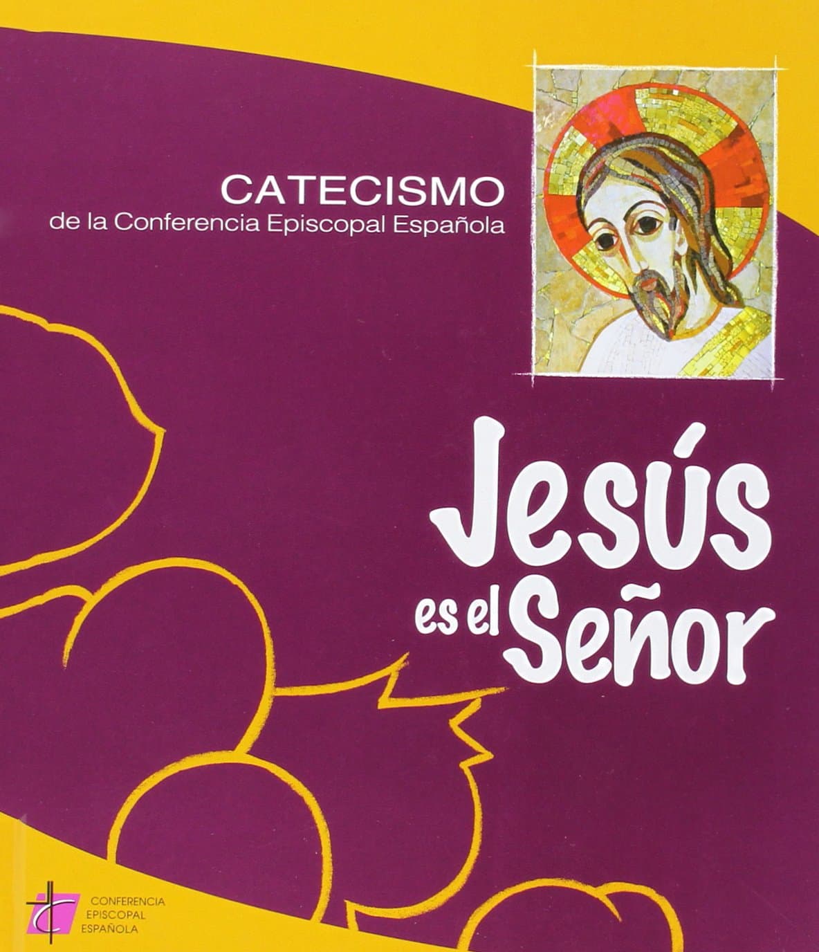 Portada de JESUS ES EL SE?OR-CATECISMO CONFERENCIA EPISCOPAL (SIN COLECCION)