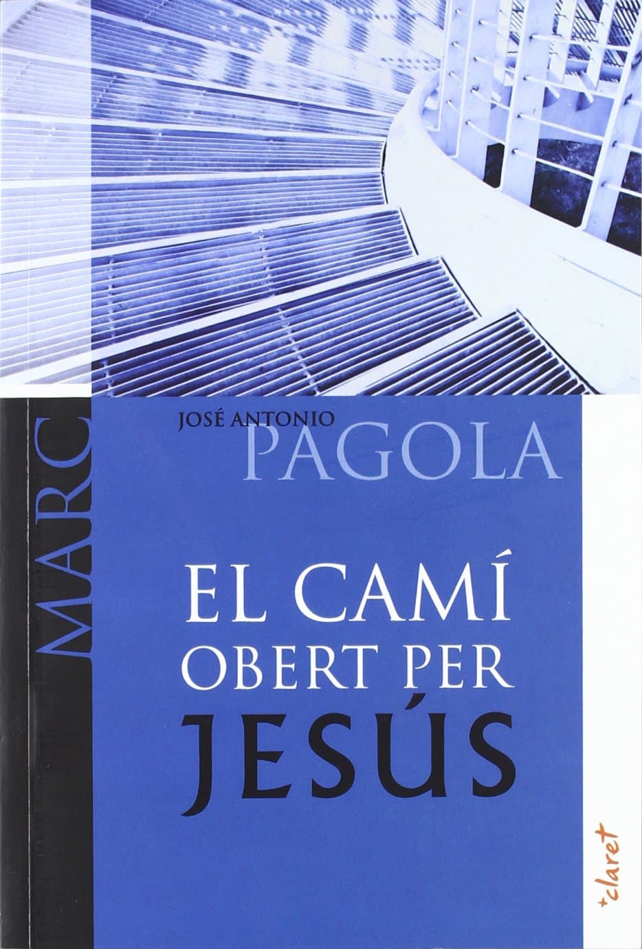 Portada de El camí obert per Jesús. Marc: 1
