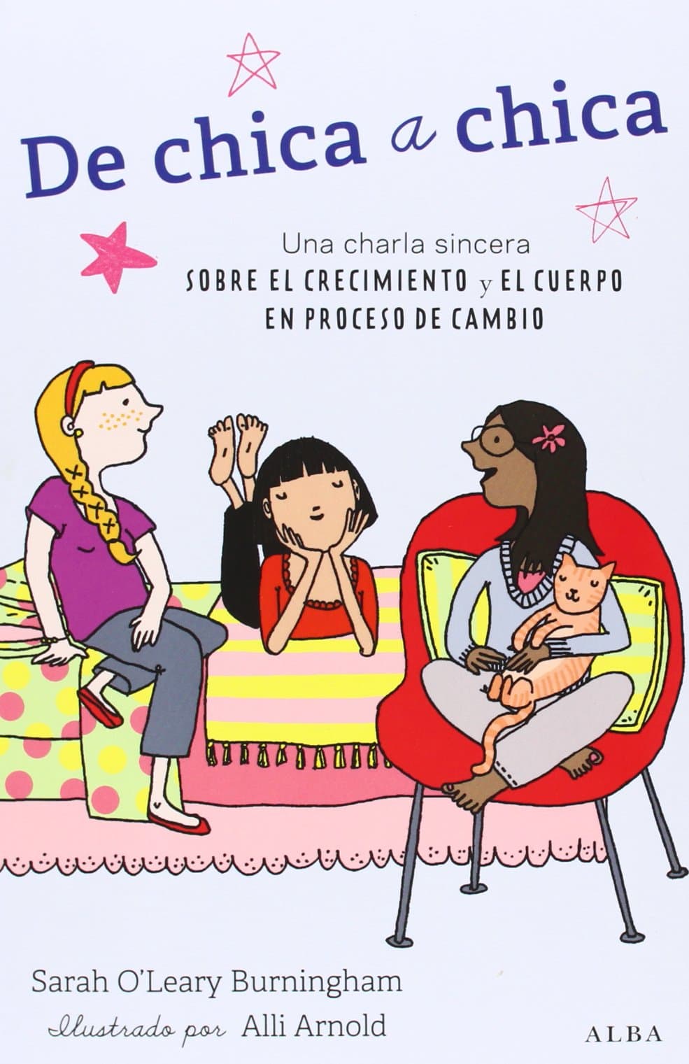 Portada de De chica a chica: Una charla sincera sobre el crecimiento y el cuerpo en proceso de cambio (Psicología/Padres)