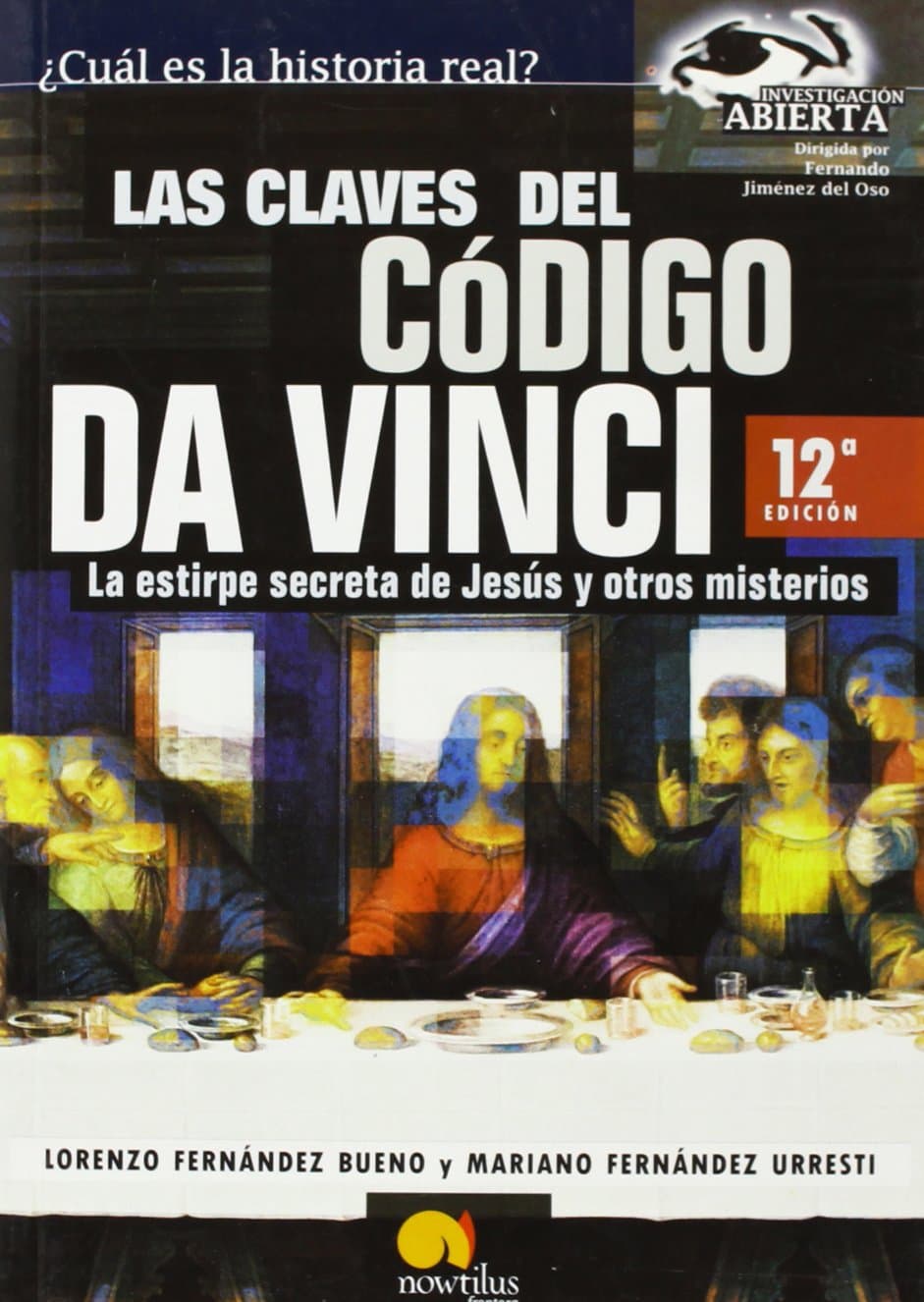 Portada de Las Claves Del Codigo Da Vinci / The Keys to the Da Vinci Code: La Estirpe Secreta De Jesus y Otros Misterios / The Secret Lineage of Jesus and Other Mysteries