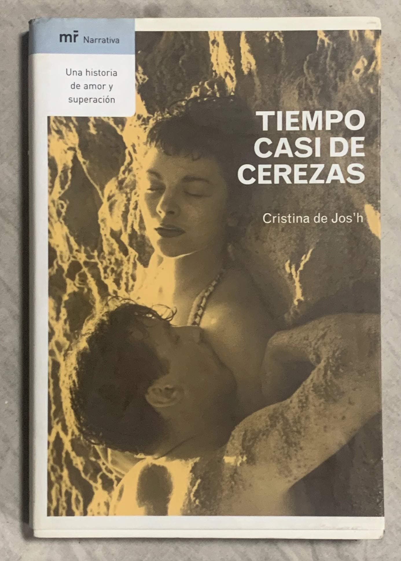 Portada de Tiempo casi de cerezas (MR Narrativa)