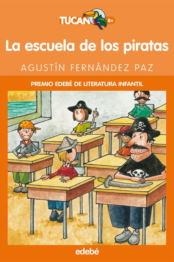 Portada de LA ESCUELA DE LOS PIRATAS: 10 (TUCÁN +8)