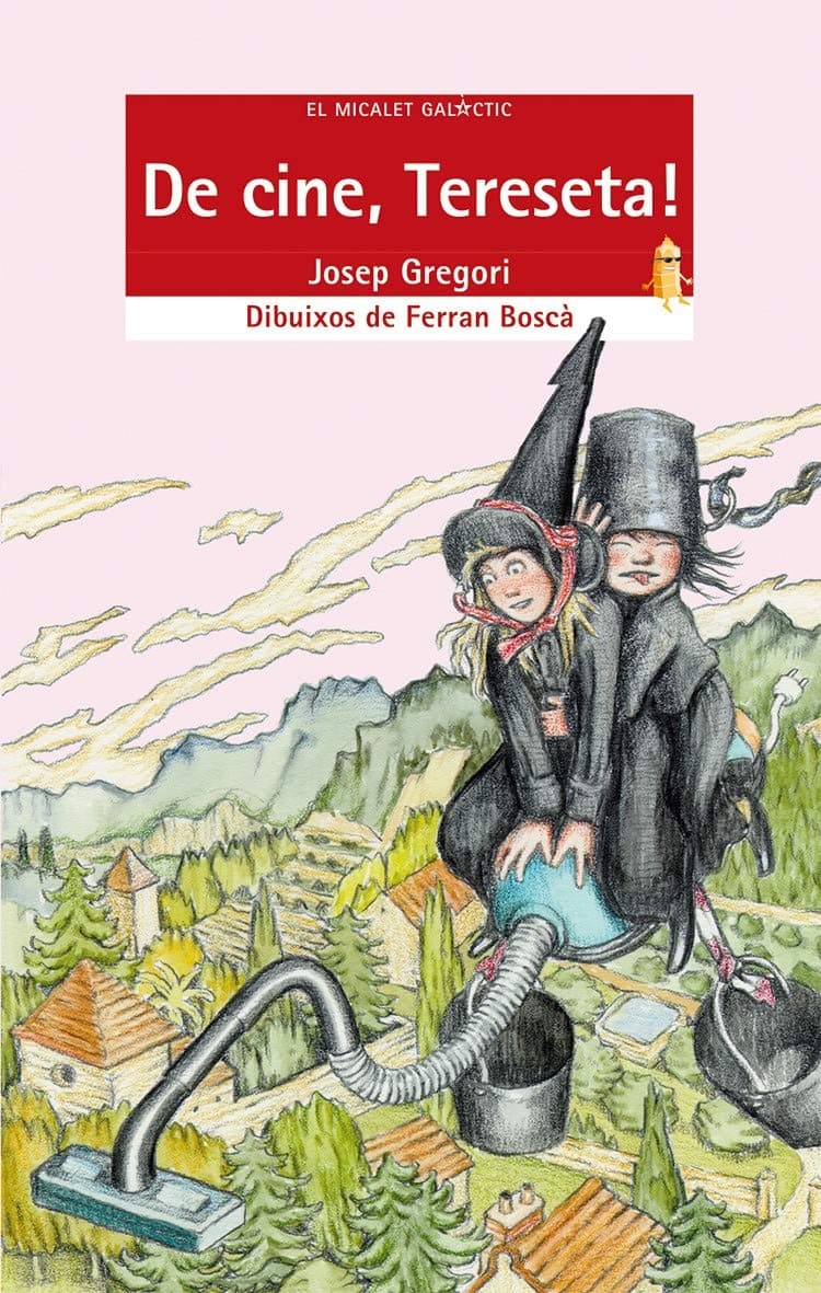 Portada de De cine, Tereseta!: 80 (El Micalet Galàctic)