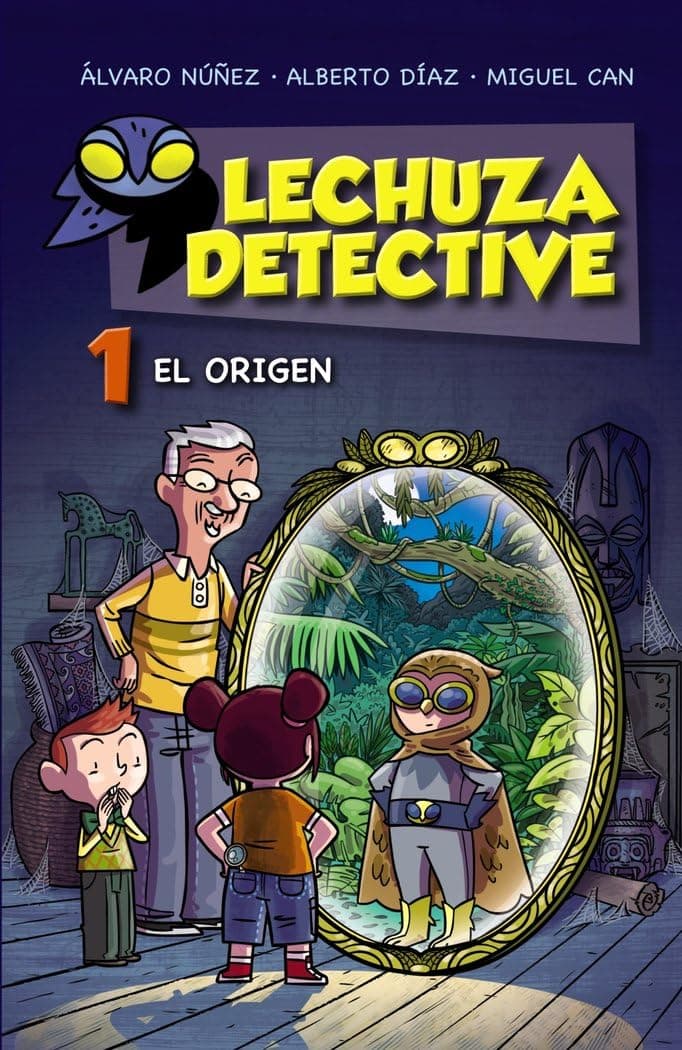 Portada de Lechuza Detective 1: El origen (LITERATURA INFANTIL - Lechuza Detective)