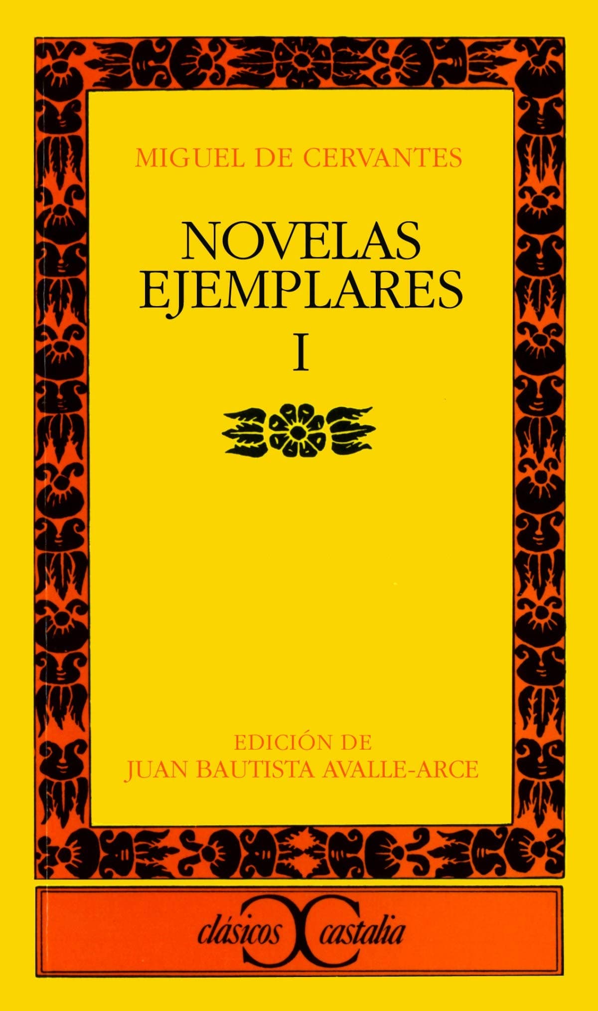 Portada de Novelas ejemplares, I, . (CLASICOS CASTALIA, C/C.)