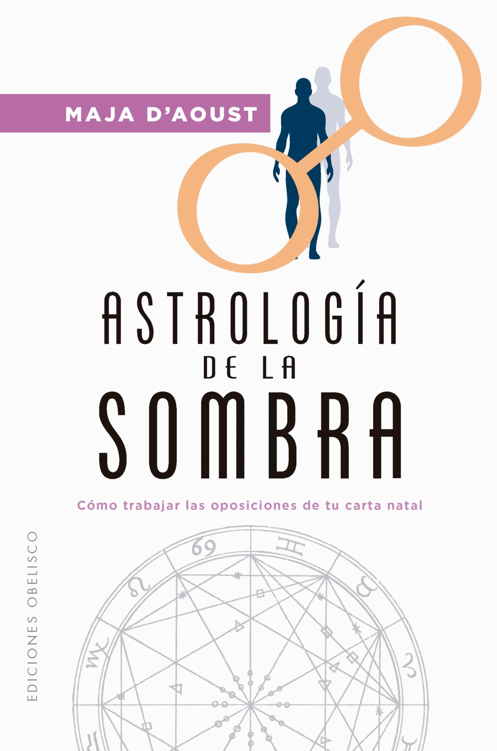 Portada de Astrología de la sombra: Cómo trabajar las oposiciones de tu carta natal