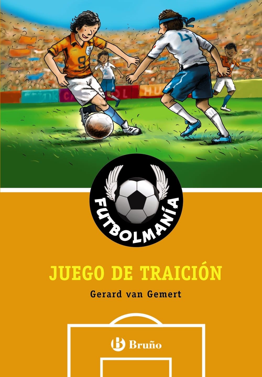 Portada de FUTBOLMANÍA. Juego de traición (Castellano - A PARTIR DE 10 AÑOS - PERSONAJES Y SERIES - Futbolmanía)