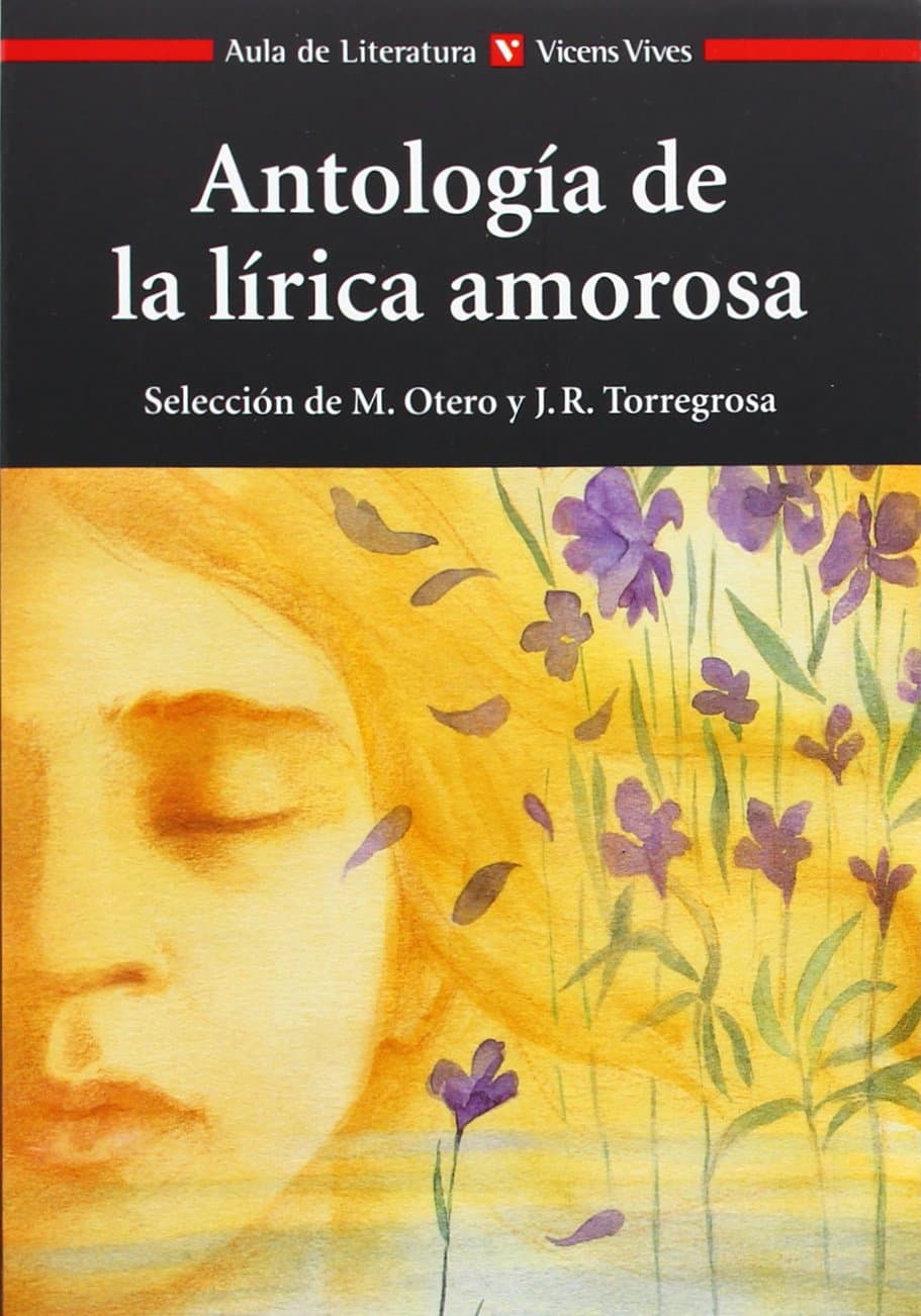 Portada de Antologia De La Lirica Amorosa (Aula de Literatura) - 9788431664862