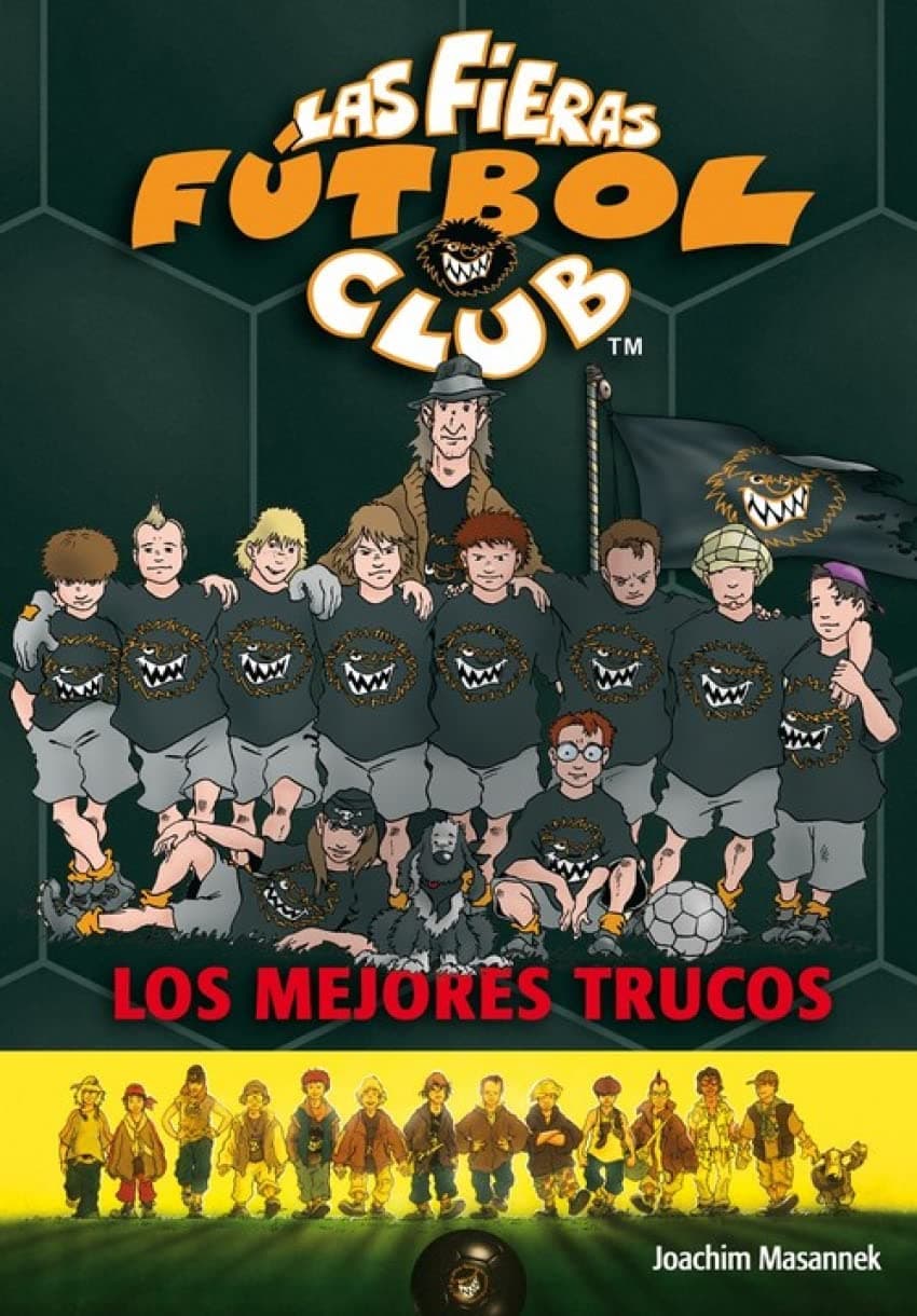 Portada de Los mejores trucos: Las Fieras del Fútbol Club 14 (Las Fieras Futbol Club)