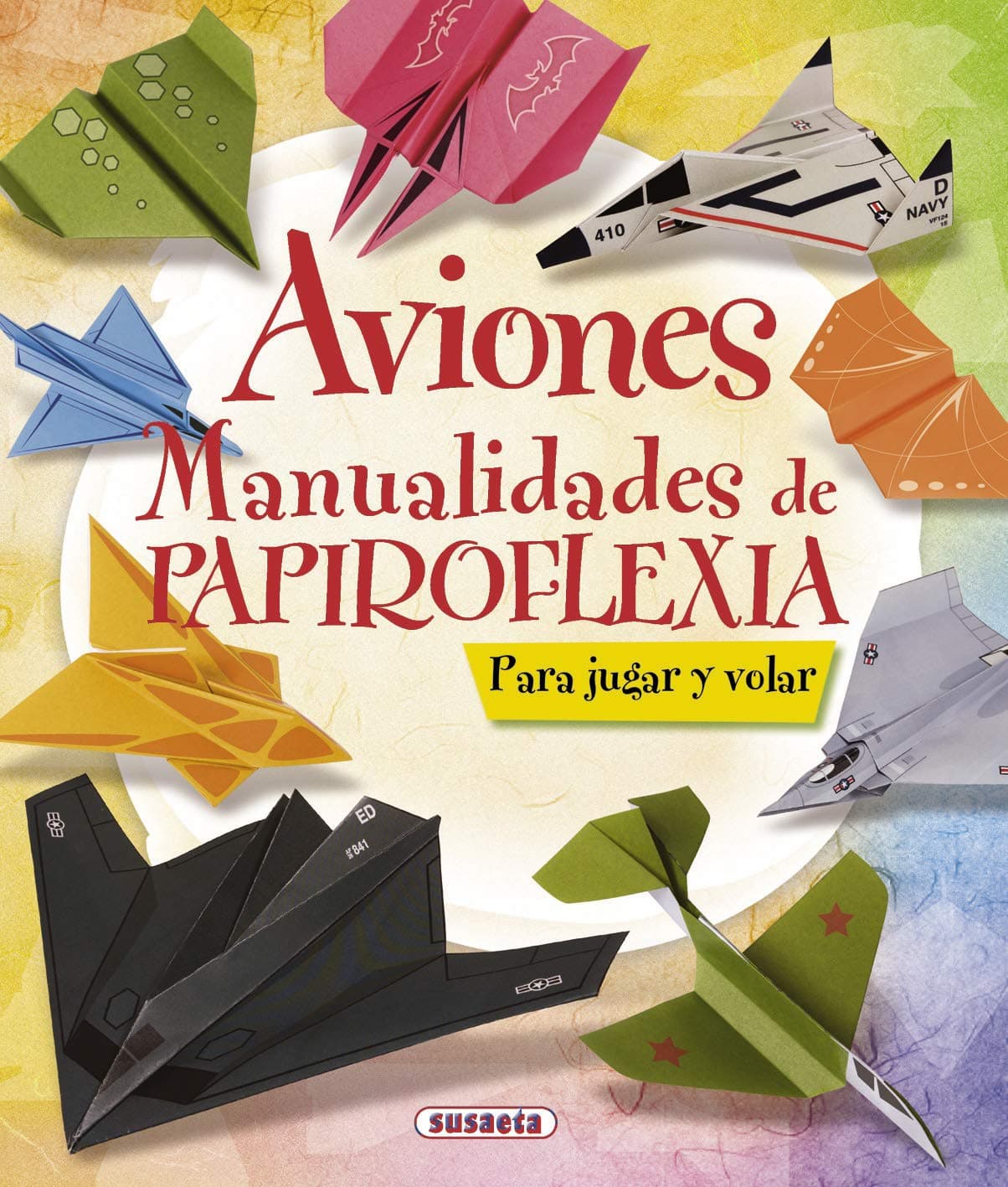 Portada de Susaeta - Aviones. Manualidades de papiroflexia
