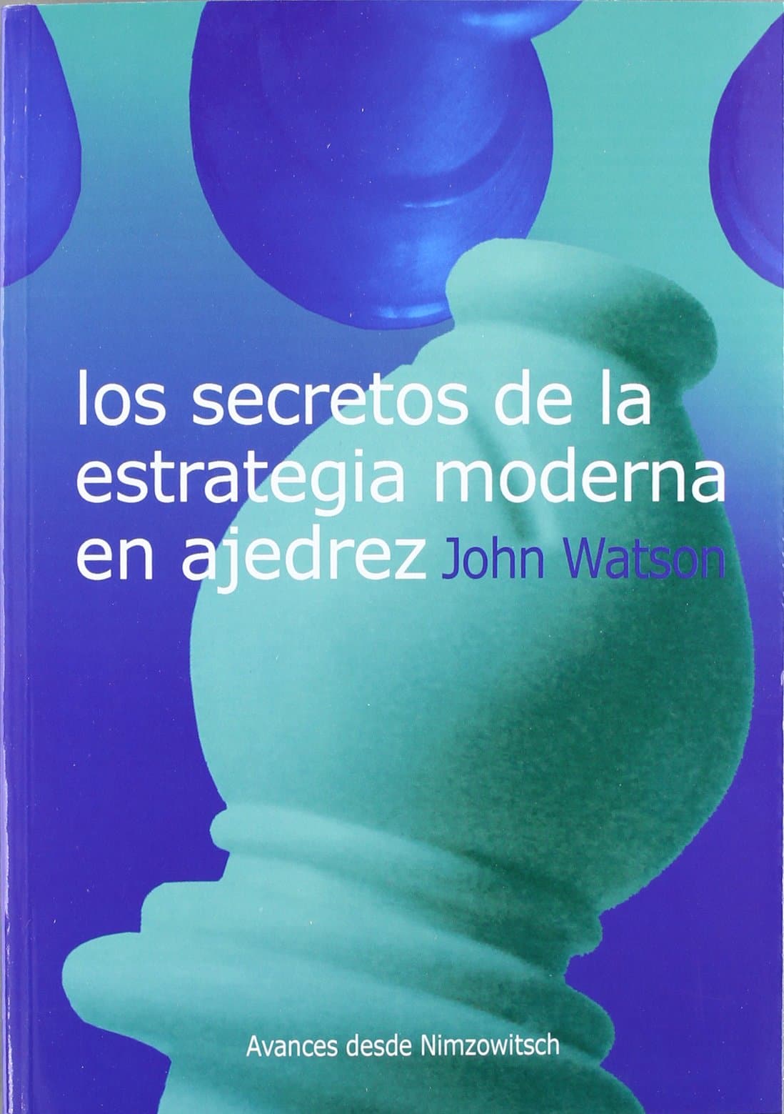 Portada de Los secretos de la estrategia moderna