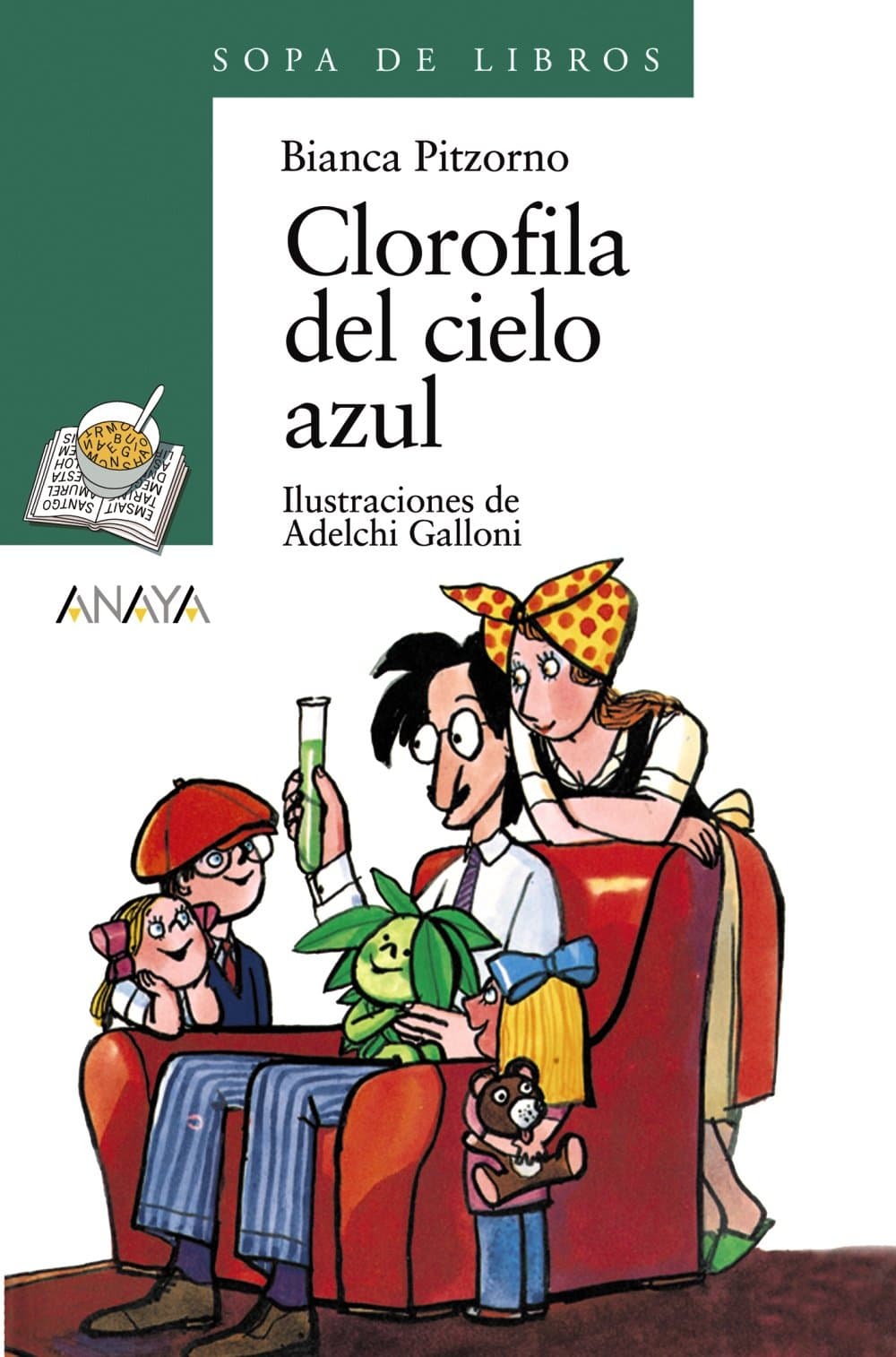 Portada de Clorofila del cielo azul (Literatura Infantil (6-11 Años) - Sopa De Libros)