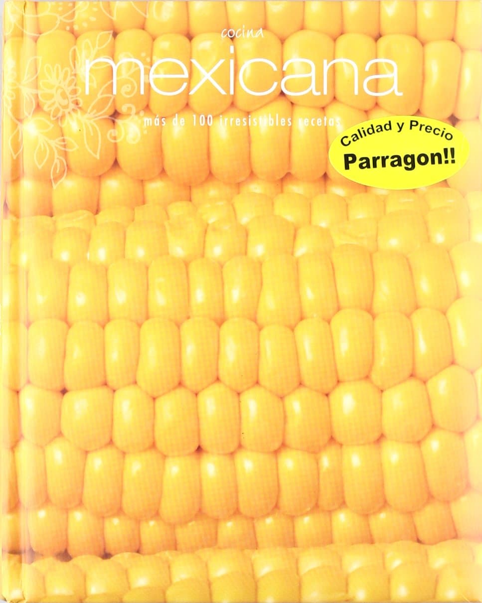Portada de Cocina mexicana - mas de 100 irresistibles recetas