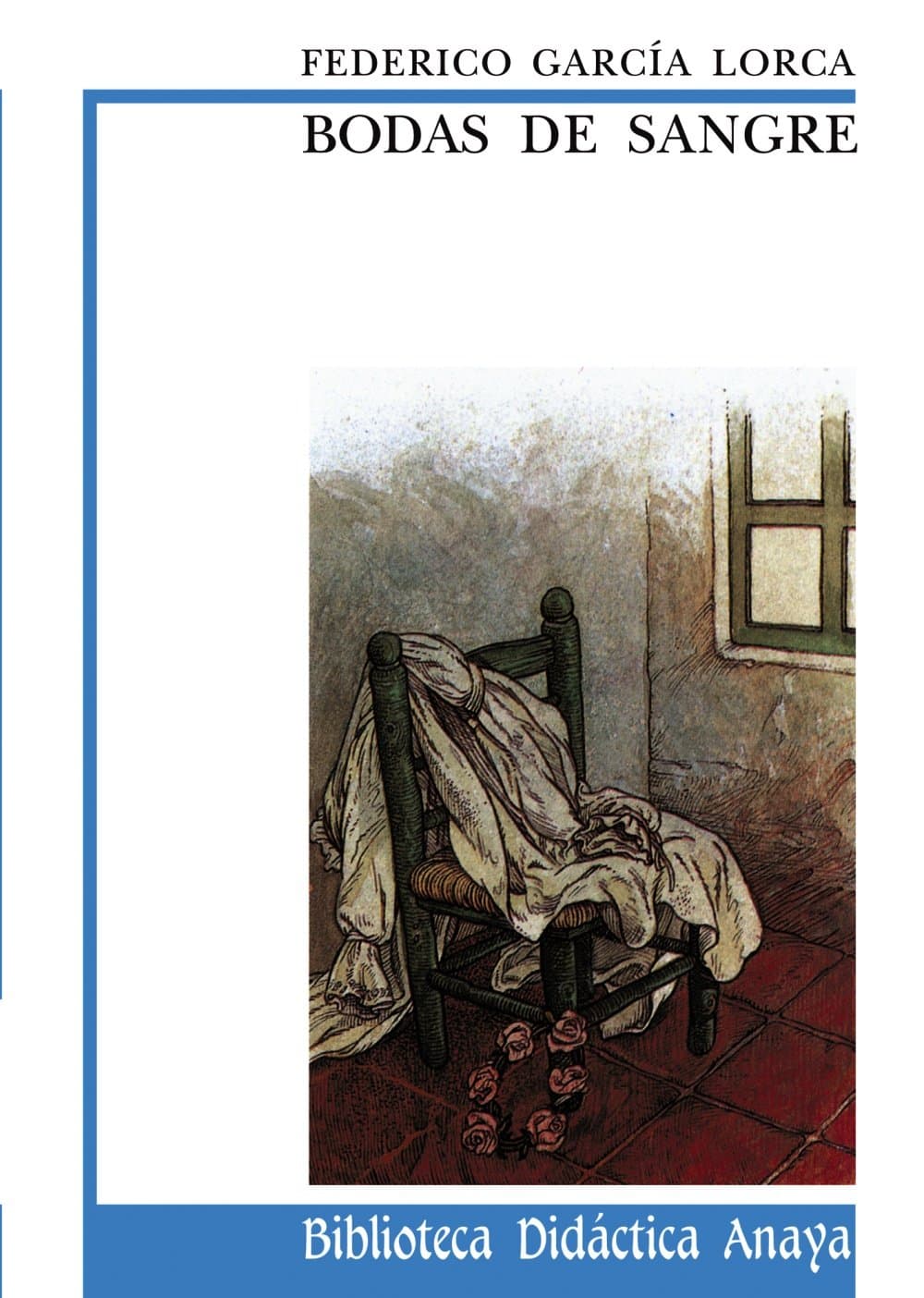 Portada de Bodas de sangre (CLÁSICOS - Biblioteca Didáctica Anaya)
