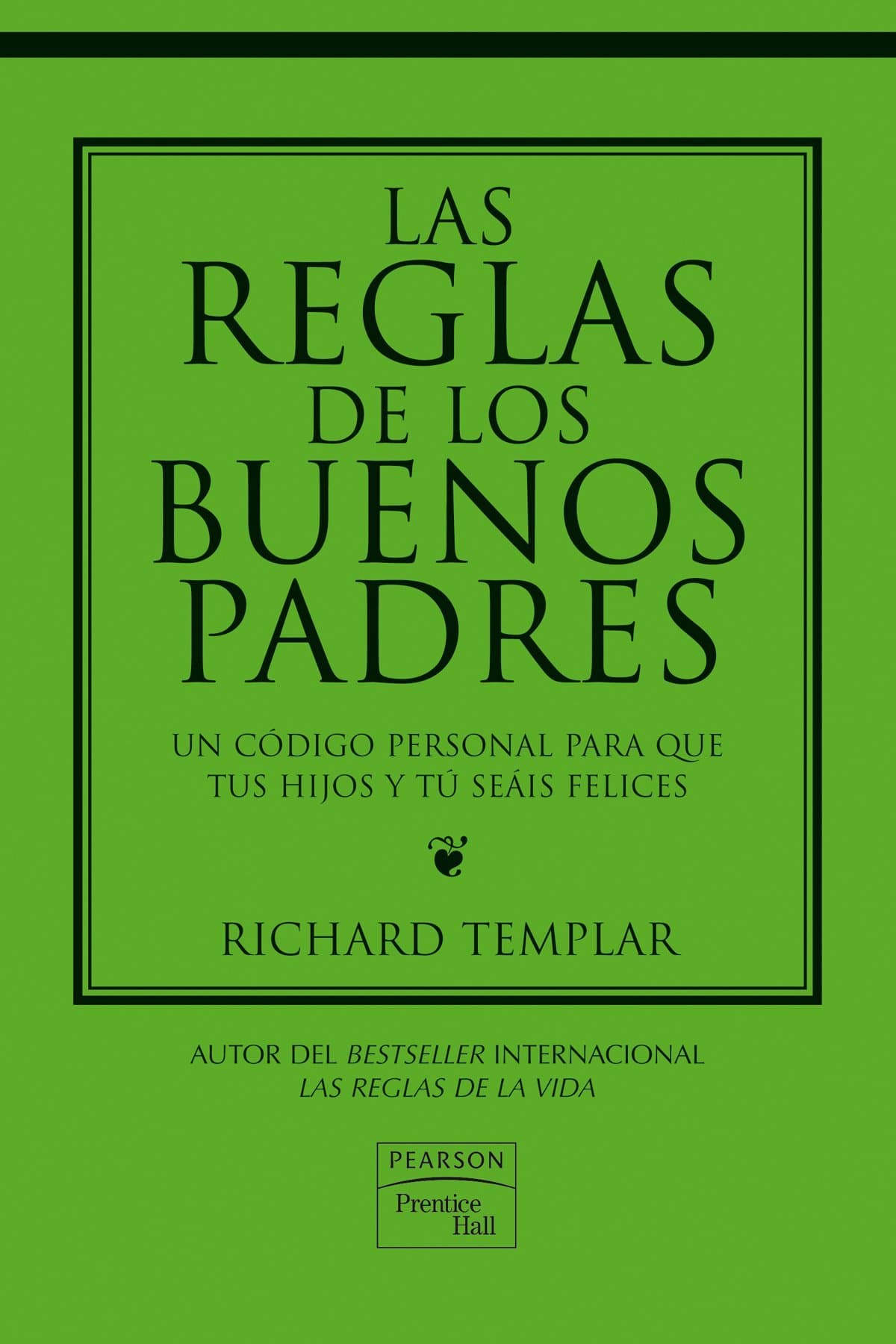 Portada de Las reglas para los buenos padres