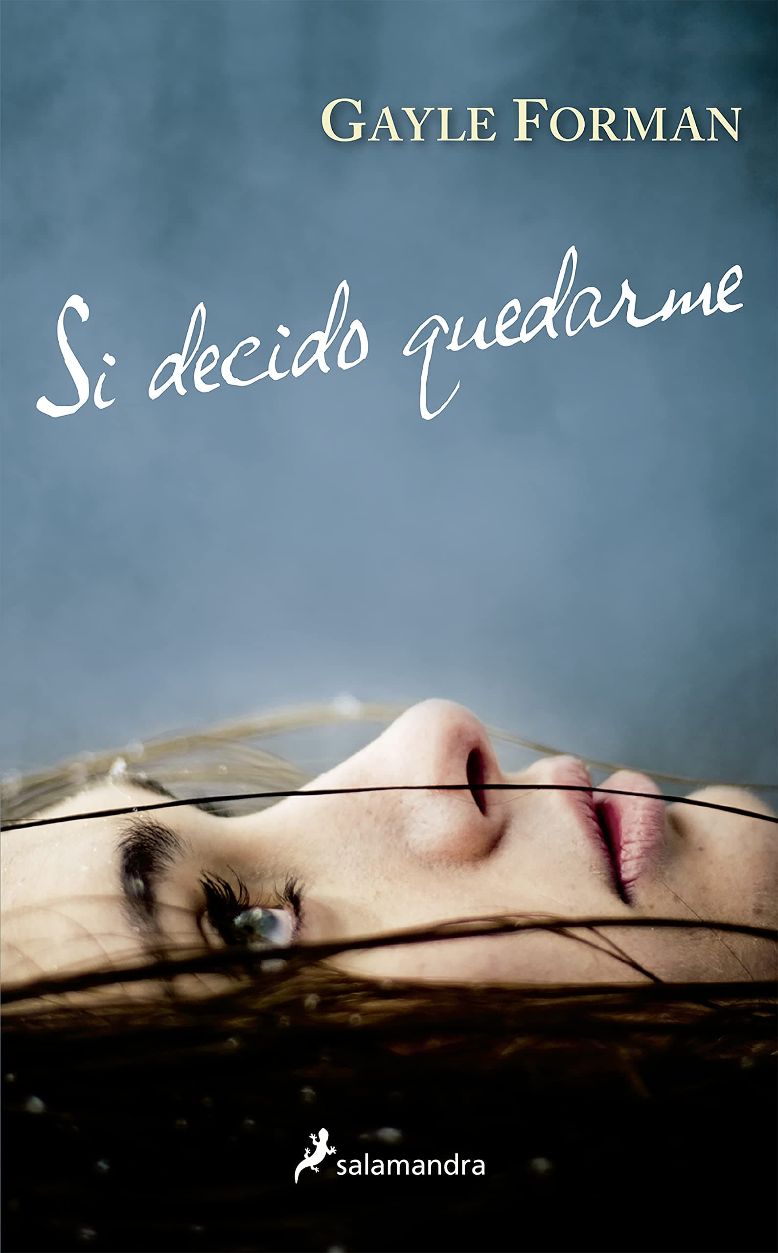 Portada de Si decido quedarme / If I Stay (Colección Salamandra Juvenil)