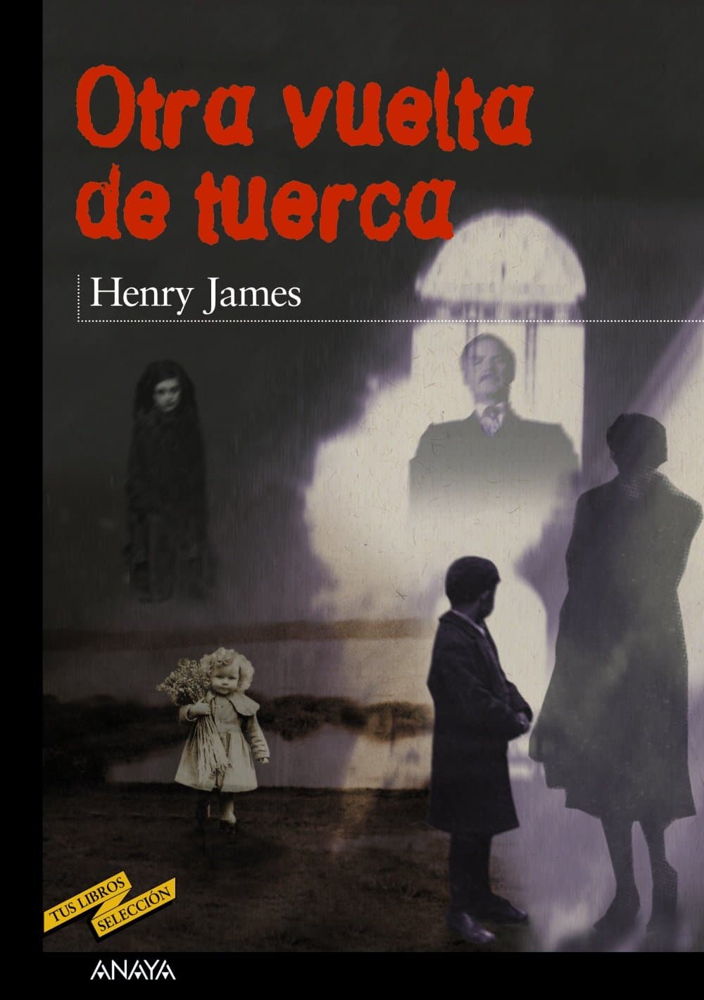 Portada de Otra vuelta de tuerca (CLÁSICOS - Tus Libros-Selección)