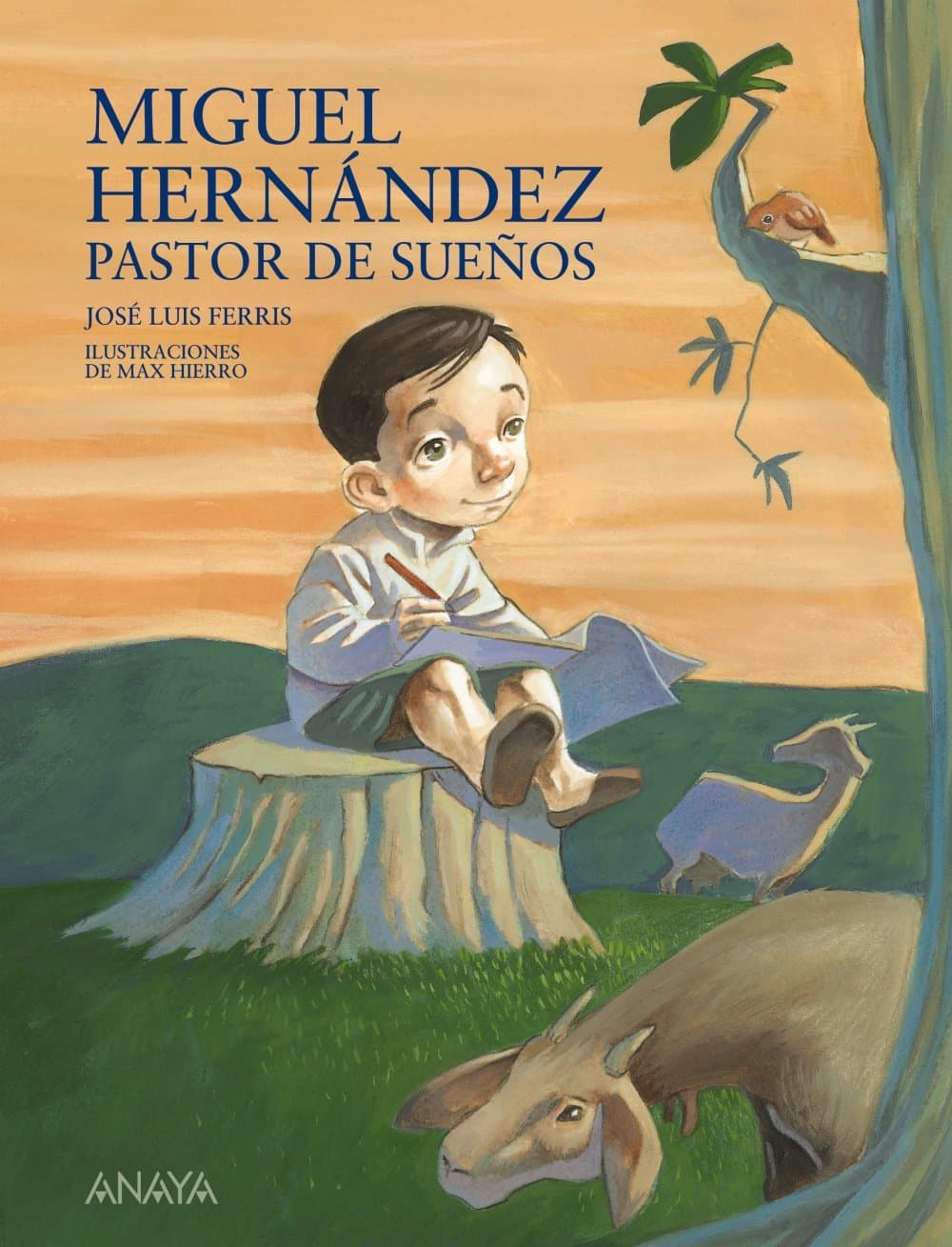 Portada de Miguel Hernández, pastor de sueños (LITERATURA INFANTIL - Mi Primer Libro)