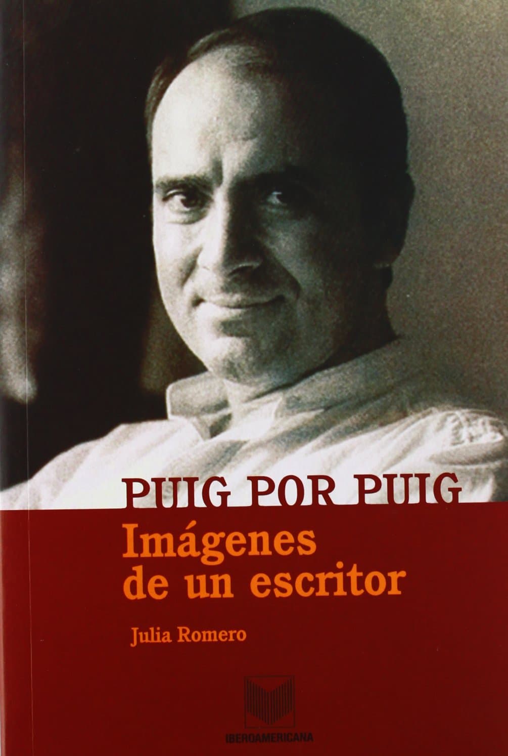 Portada de Puig por Puig. Imágenes de un escritor.