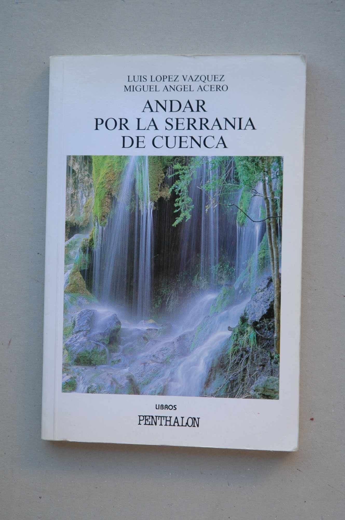 Portada de Andar por la Serranía de Cuenca / Luis López Vázquez