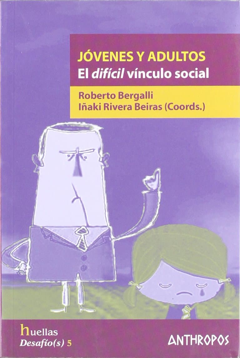 Portada de Jóvenes Y Adultos. El Difícil Vínculo Social (HUELLAS. MEMORIA Y TEXTO DE CREACION)