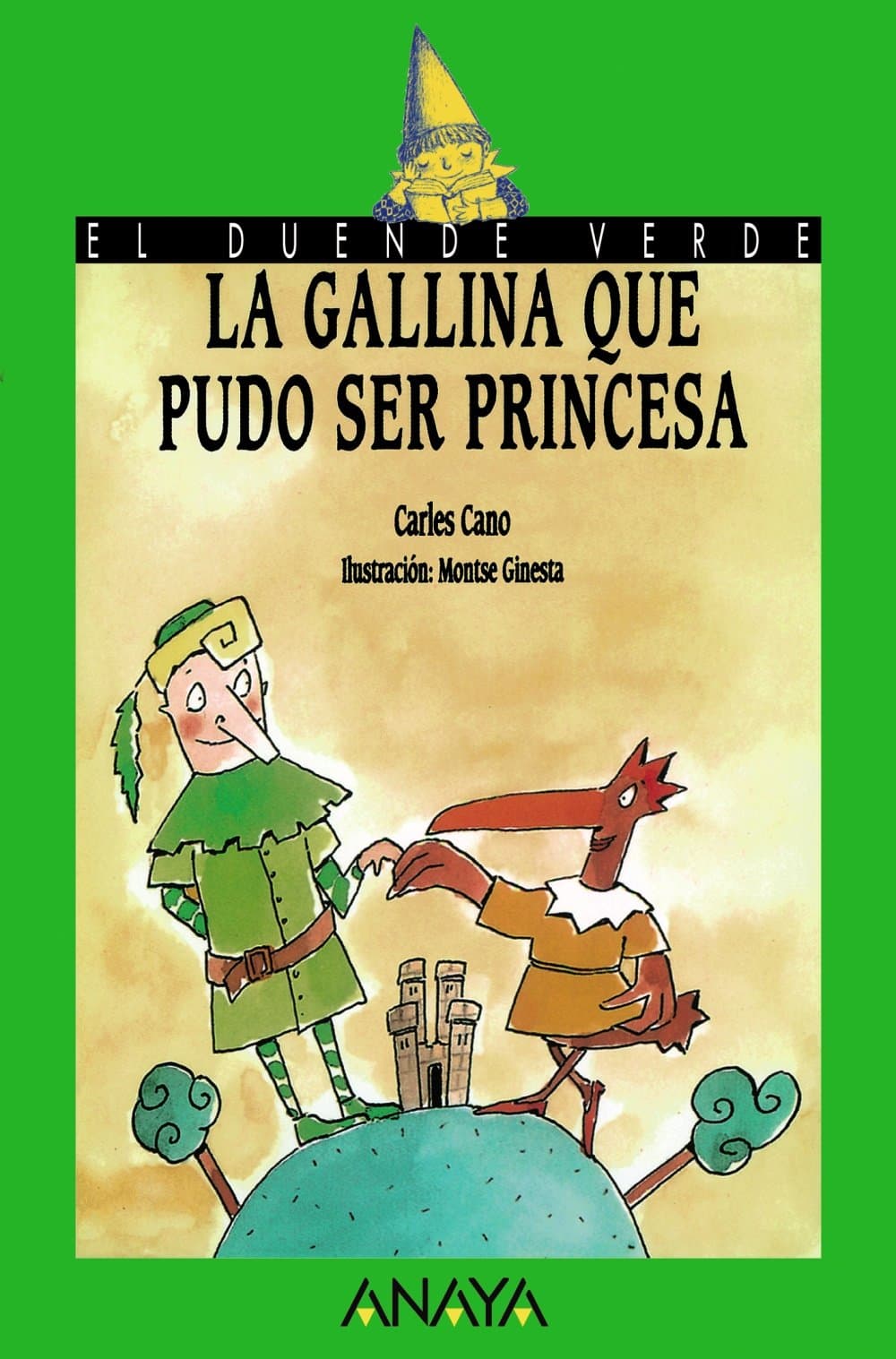 Portada de La gallina que pudo ser princesa (LITERATURA INFANTIL - El Duende Verde)