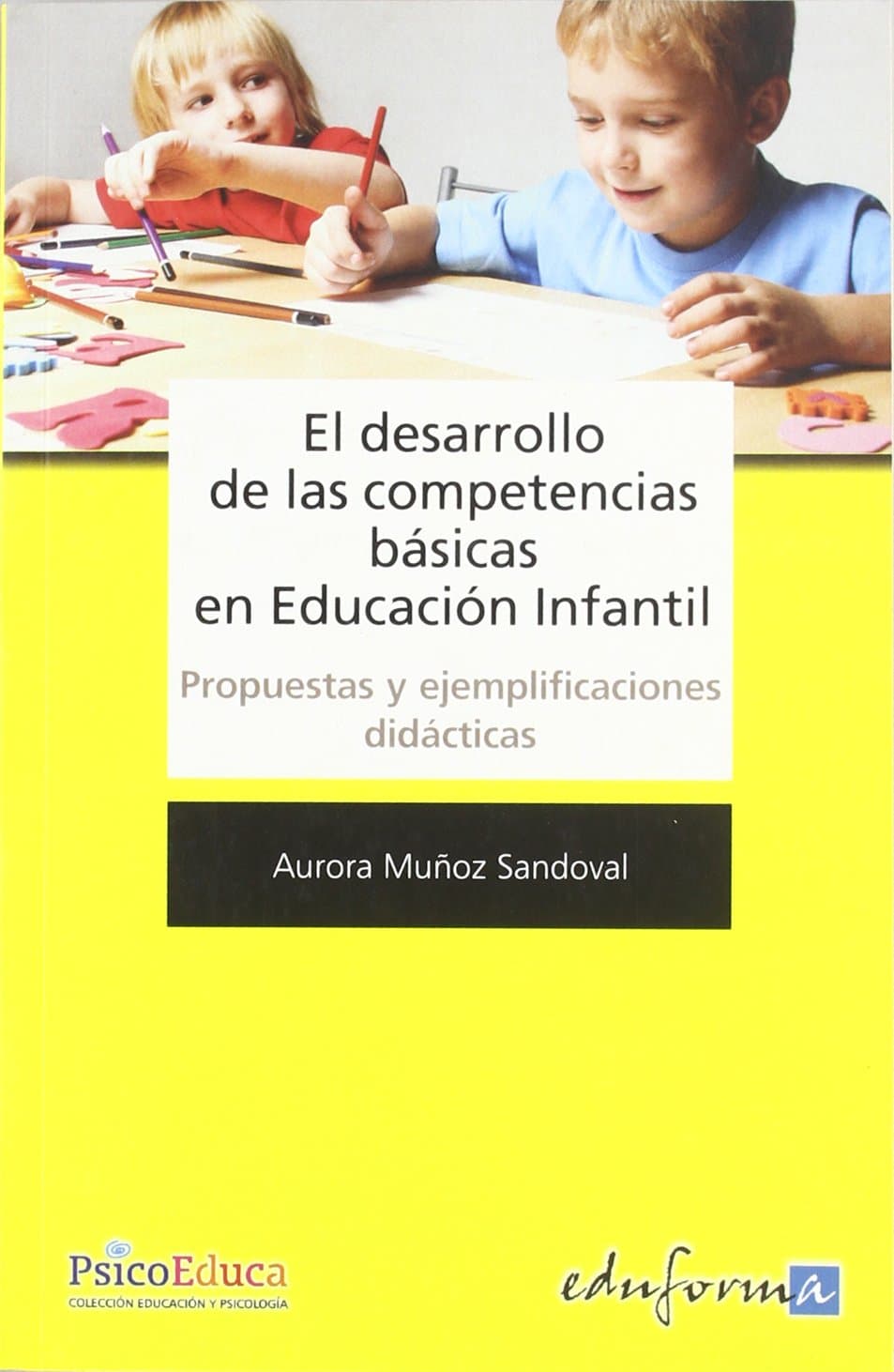 Portada de El Desarrollo De Las Competencias Básicas En Educación Infantil