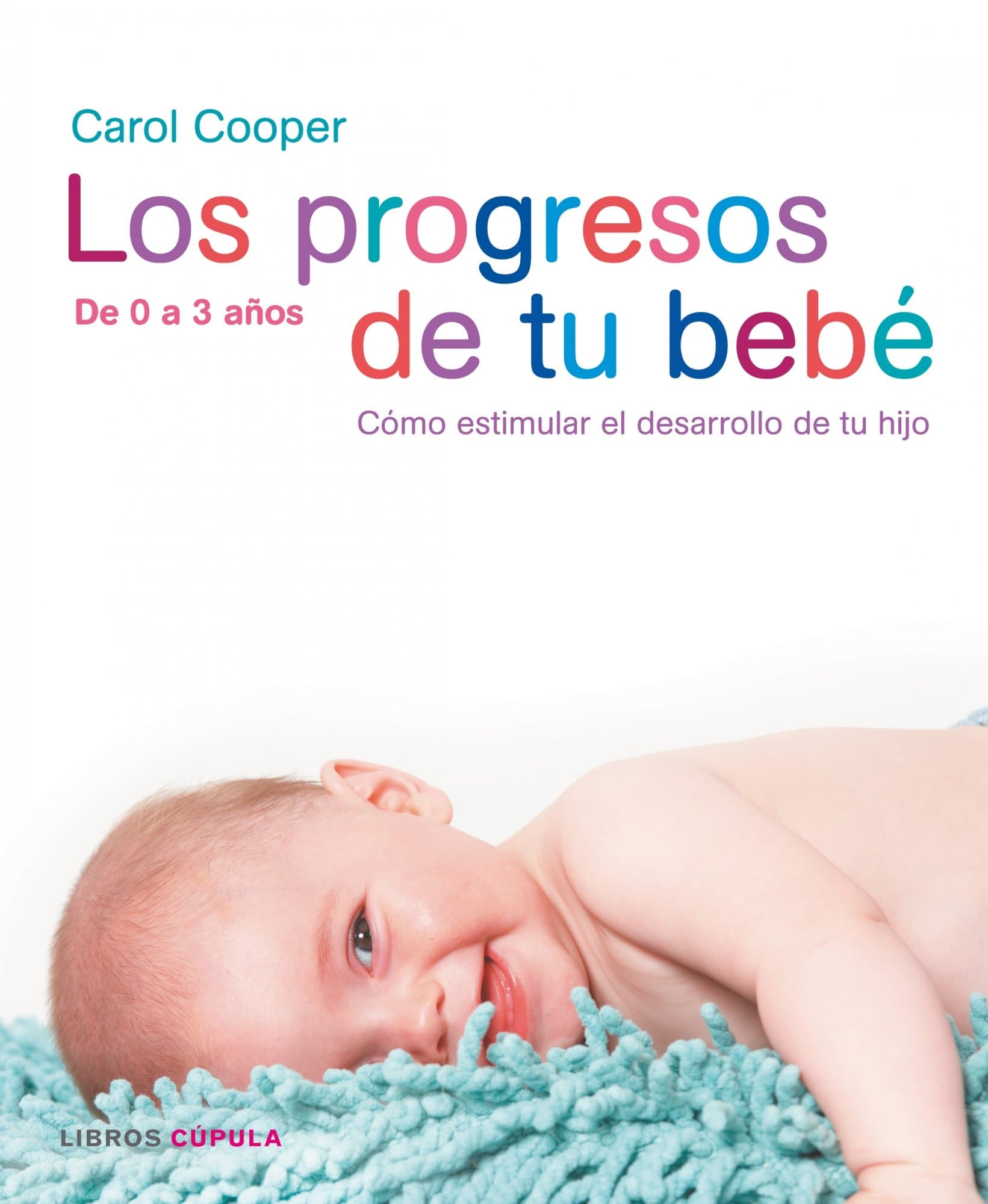Portada de Los progresos de tu bebé + medidor: 1 (Padres e hijos)
