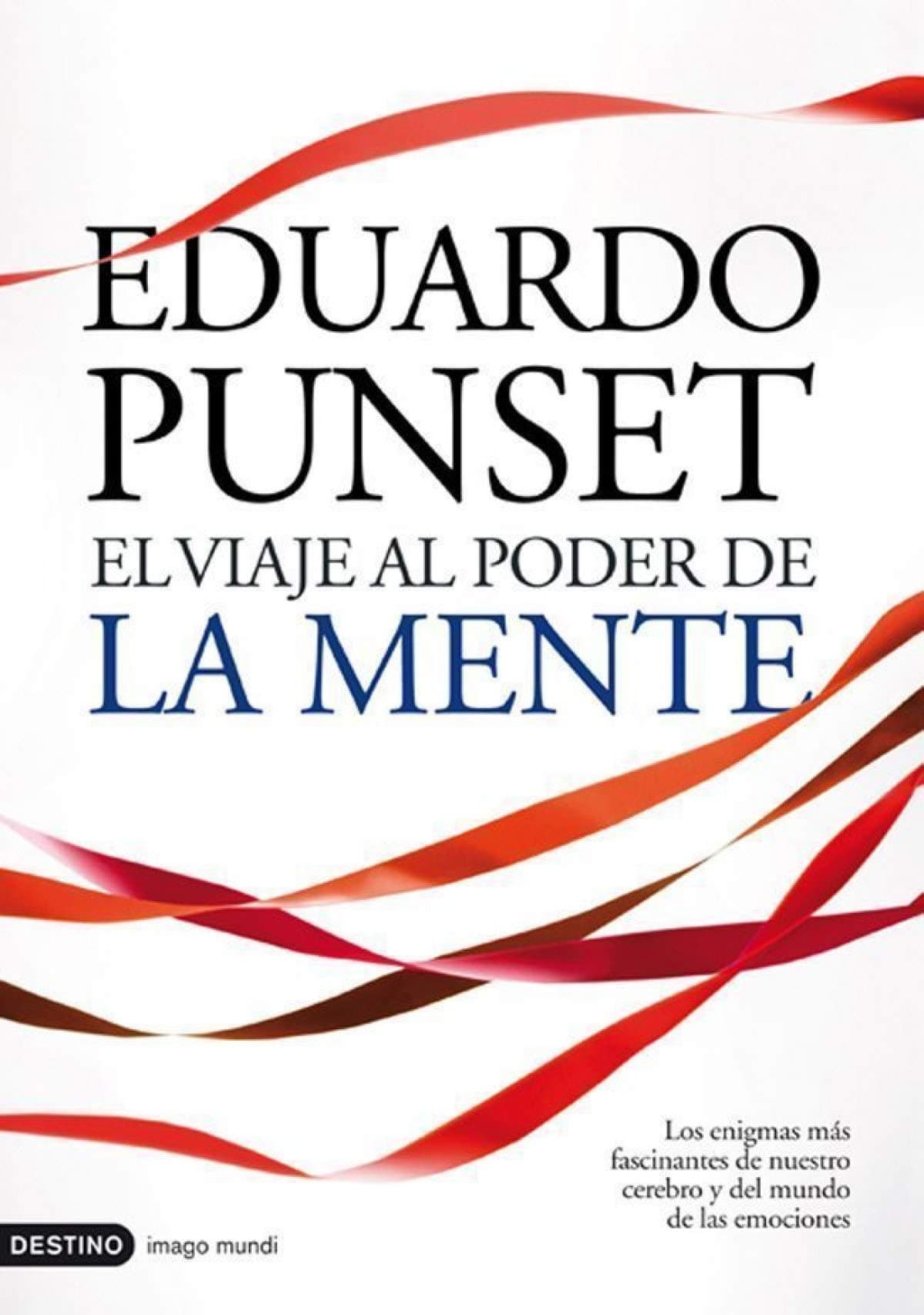 Portada de El viaje al poder de la mente: Los enigmas mas fascinantes de nuestro cerebro