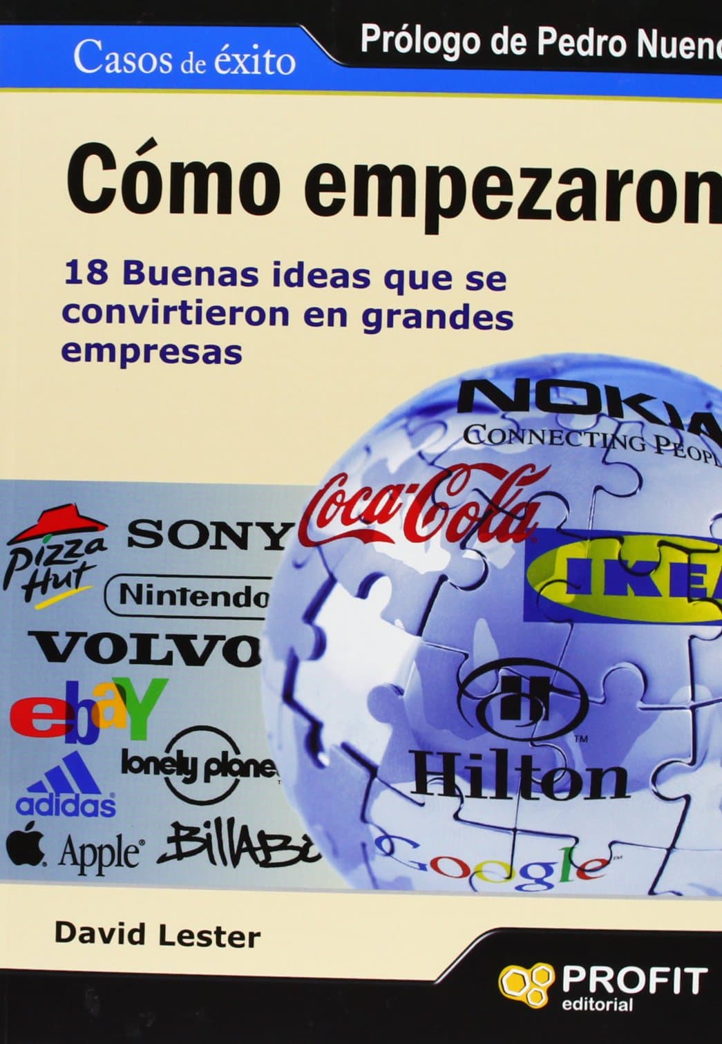 Portada de Cómo empezaron: 18 buenas ideas que se convirtieron en grandes empresas (SIN COLECCION)