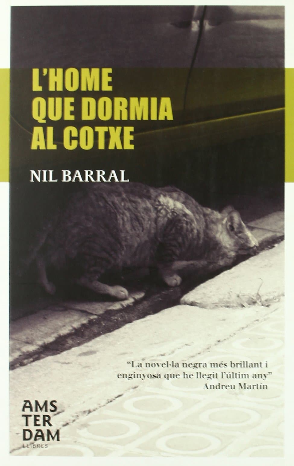 Portada de L'Home Que Dormia Al Cotxe (NOVEL-LA)