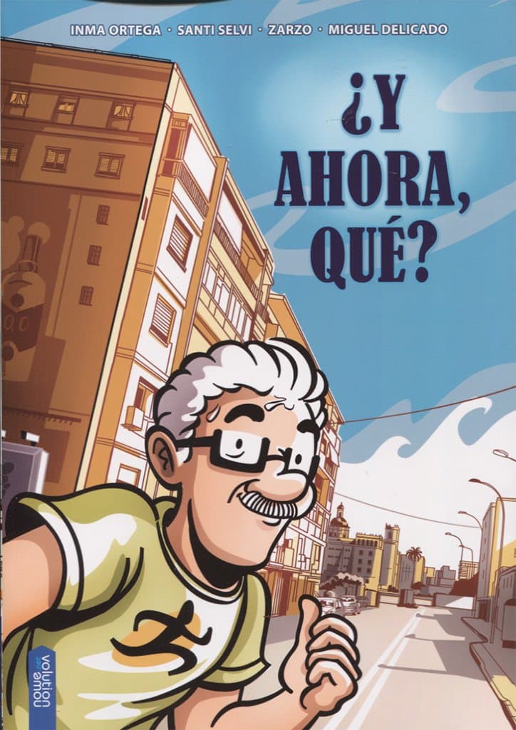 Portada de ¿Y ahora, qué? (COMIC)