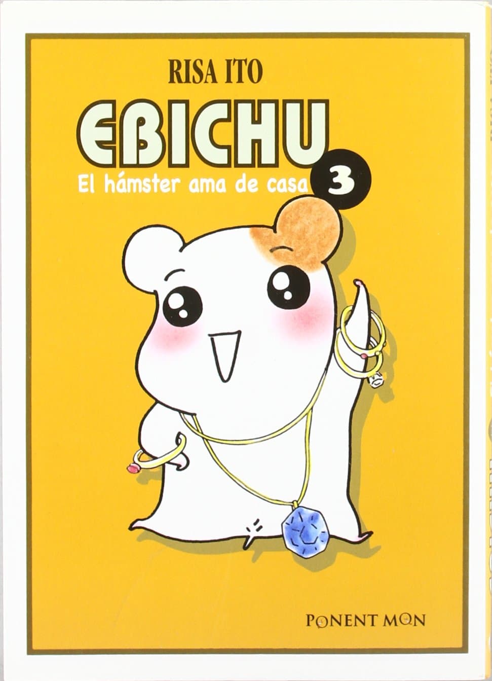 Portada de EBICHU. EL HAMSTER AMA DE CASA 03