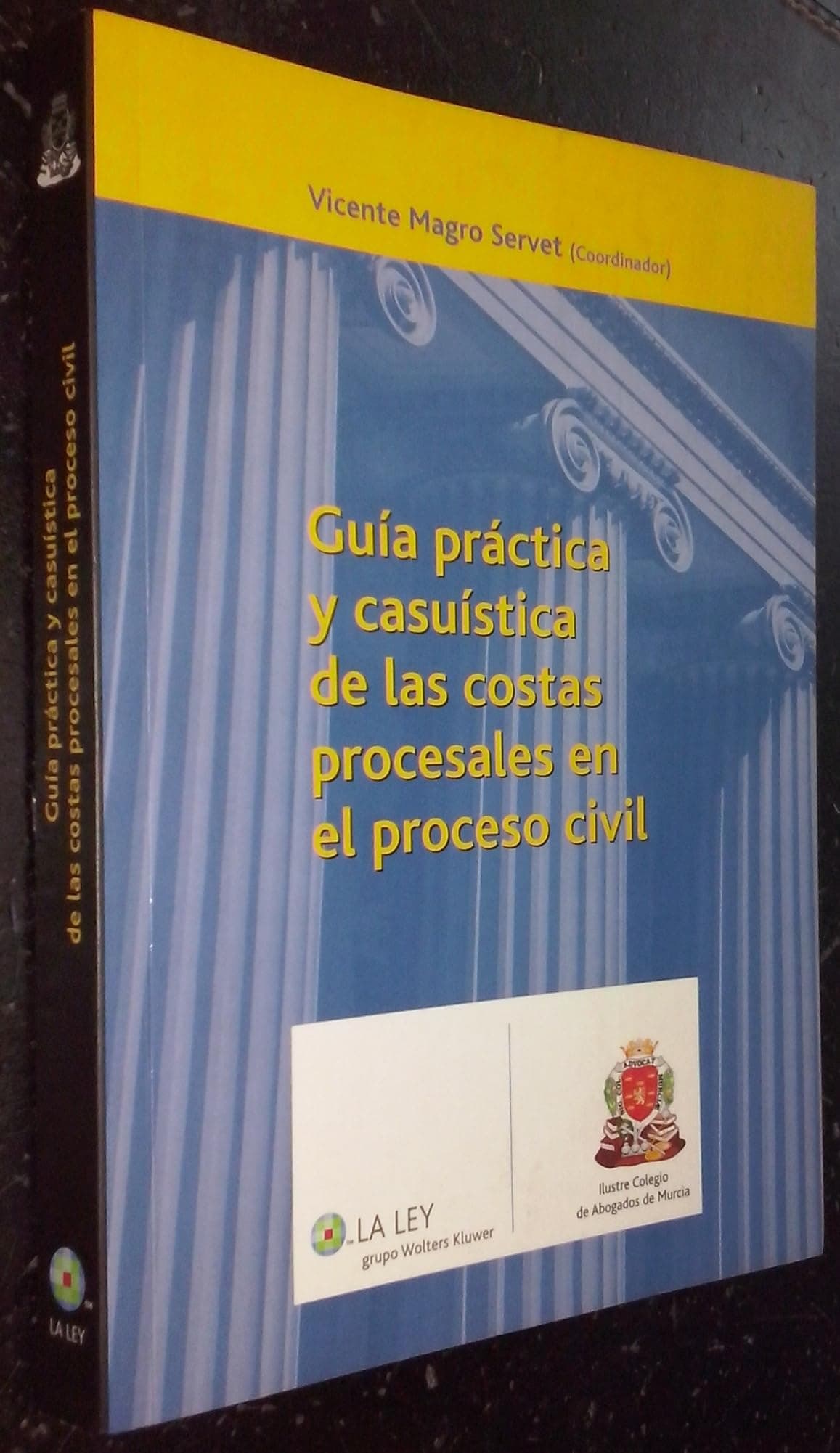 Portada de Guía práctica y casuística de las costas procesales en el proceso civil (LA LEY)