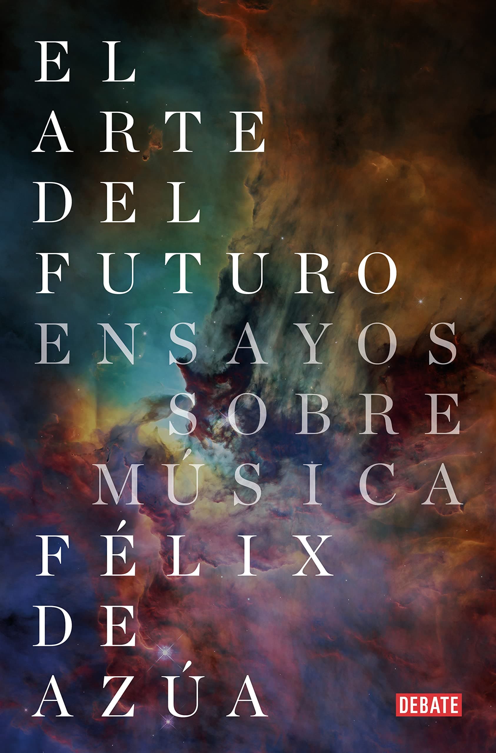 Portada de El arte del futuro: Ensayos sobre música (Ensayo y Pensamiento)