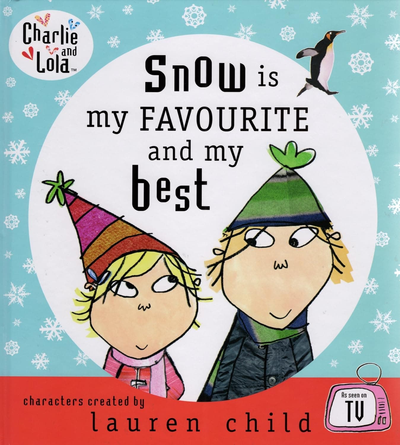Portada de Charlie and Lola: Snow is my Favourite and my Best