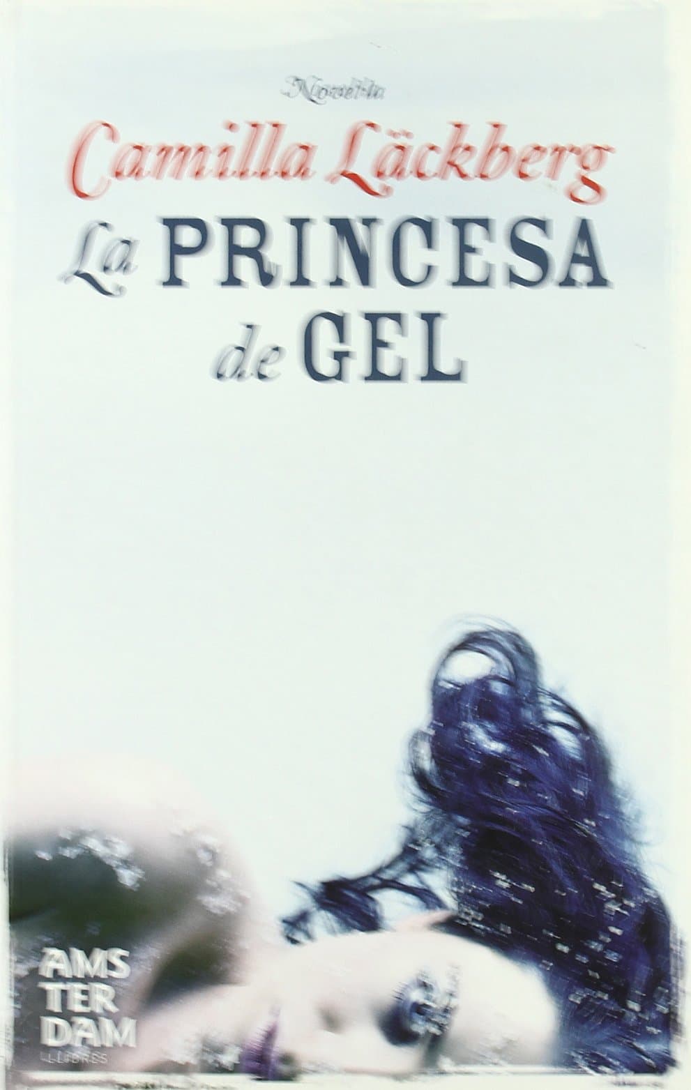 Portada de La Princesa De Gel (NOVEL-LA)