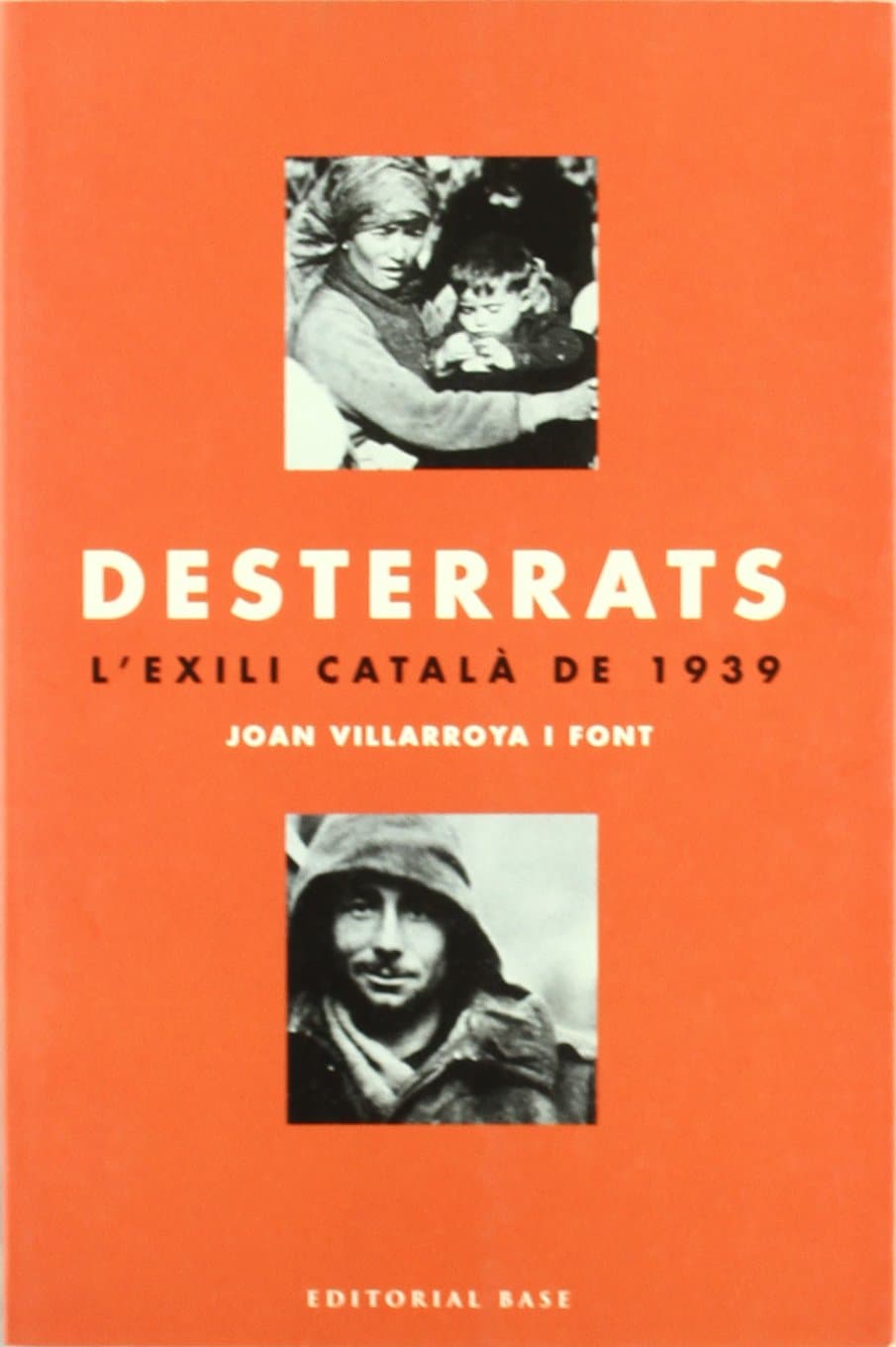 Portada de Desterrats: L'exili català de 1939: 2 (Base Històrica)