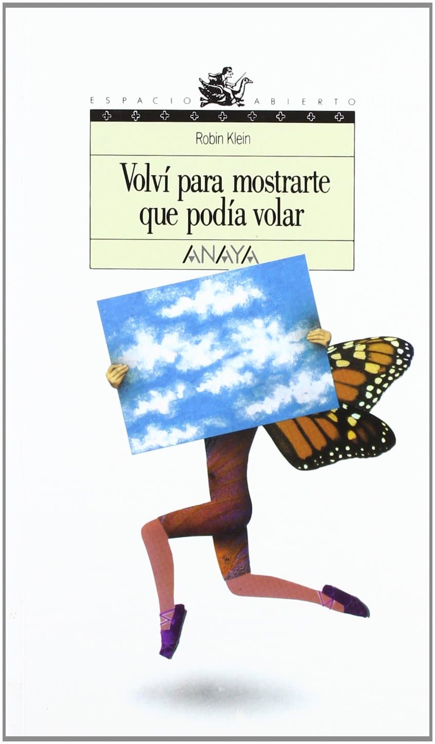 Portada de Volvi para mostrarte que podia volar/ I Came Back to Demostrate That I Could Fly