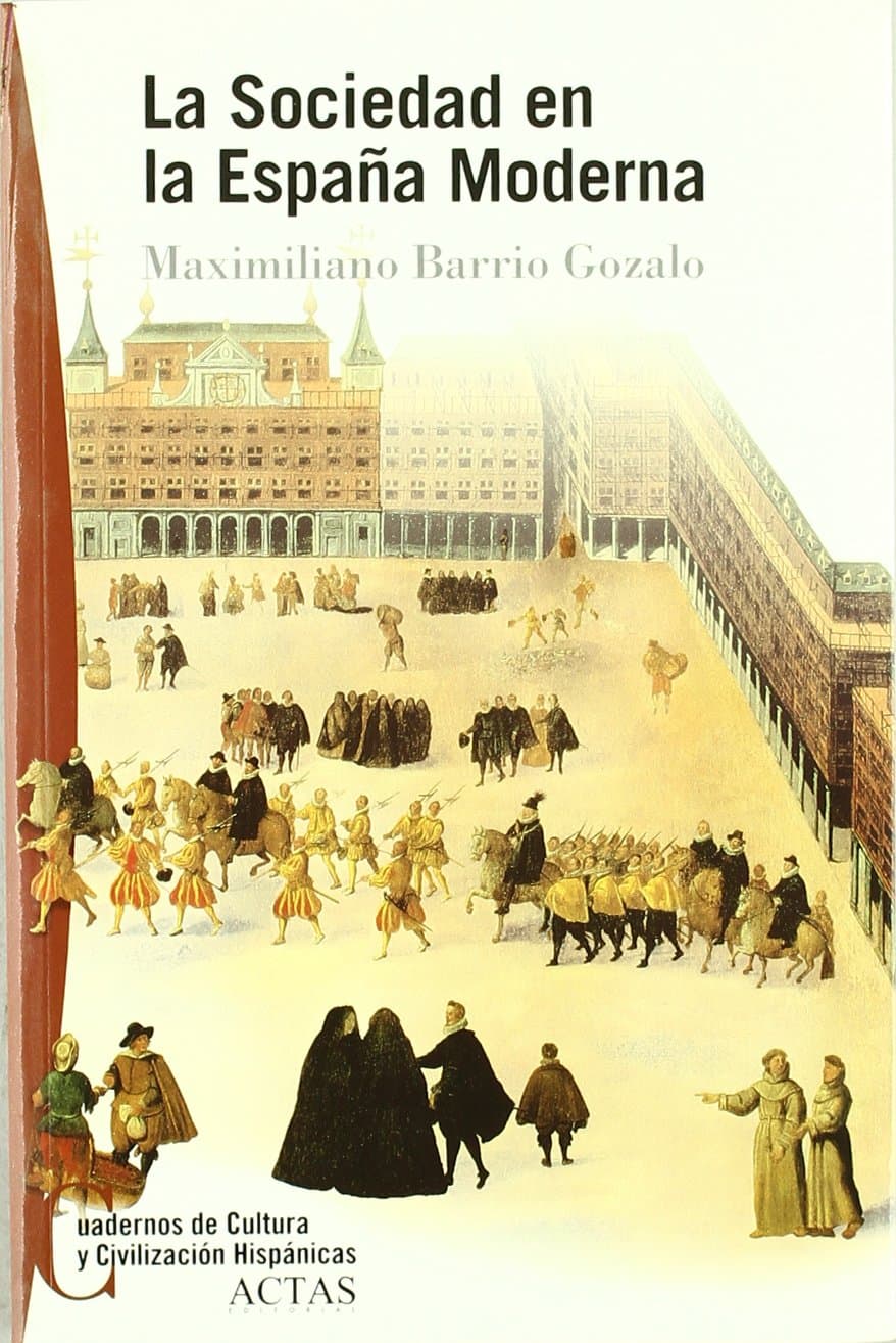 Portada de SOCIEDAD EN LA ESPA?A MODERNA , LA (NOVELA HISTORICA)