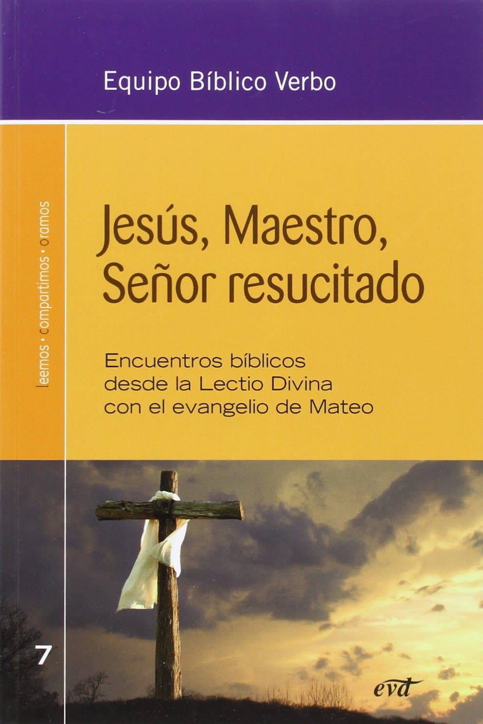 Portada de Jesus Maestro Seᆬor Resucitado: Encuentros bíblicos desde la Lectio Divina con el evangelio de Mateo (Animación Bíblica de la Pastoral)