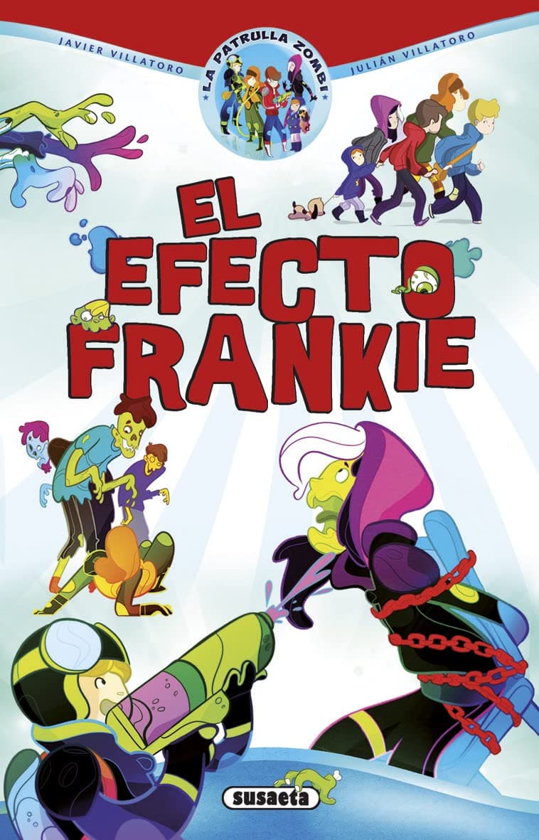 Portada de El efecto Frankie (La patrulla zombi)
