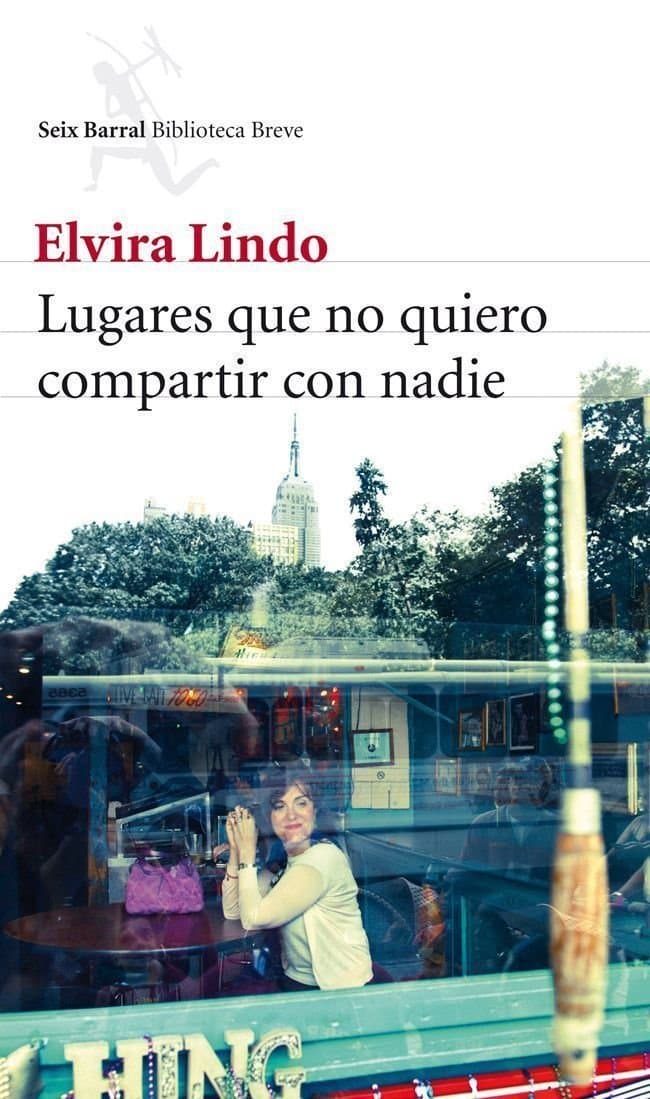 Portada de Lugares que no quiero compartir con nadie (Biblioteca Breve)