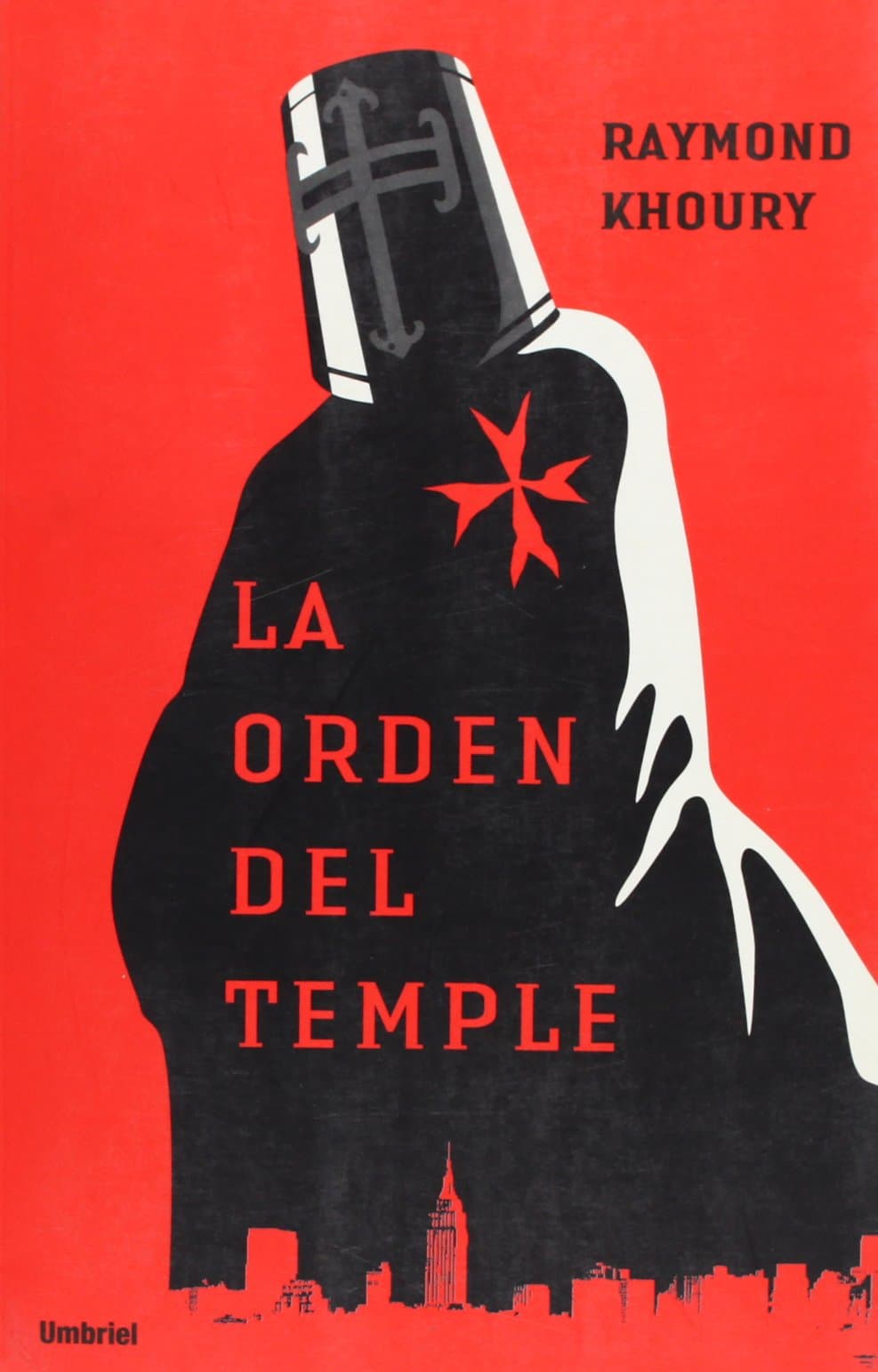 Portada de La orden del temple (Umbriel thriller)