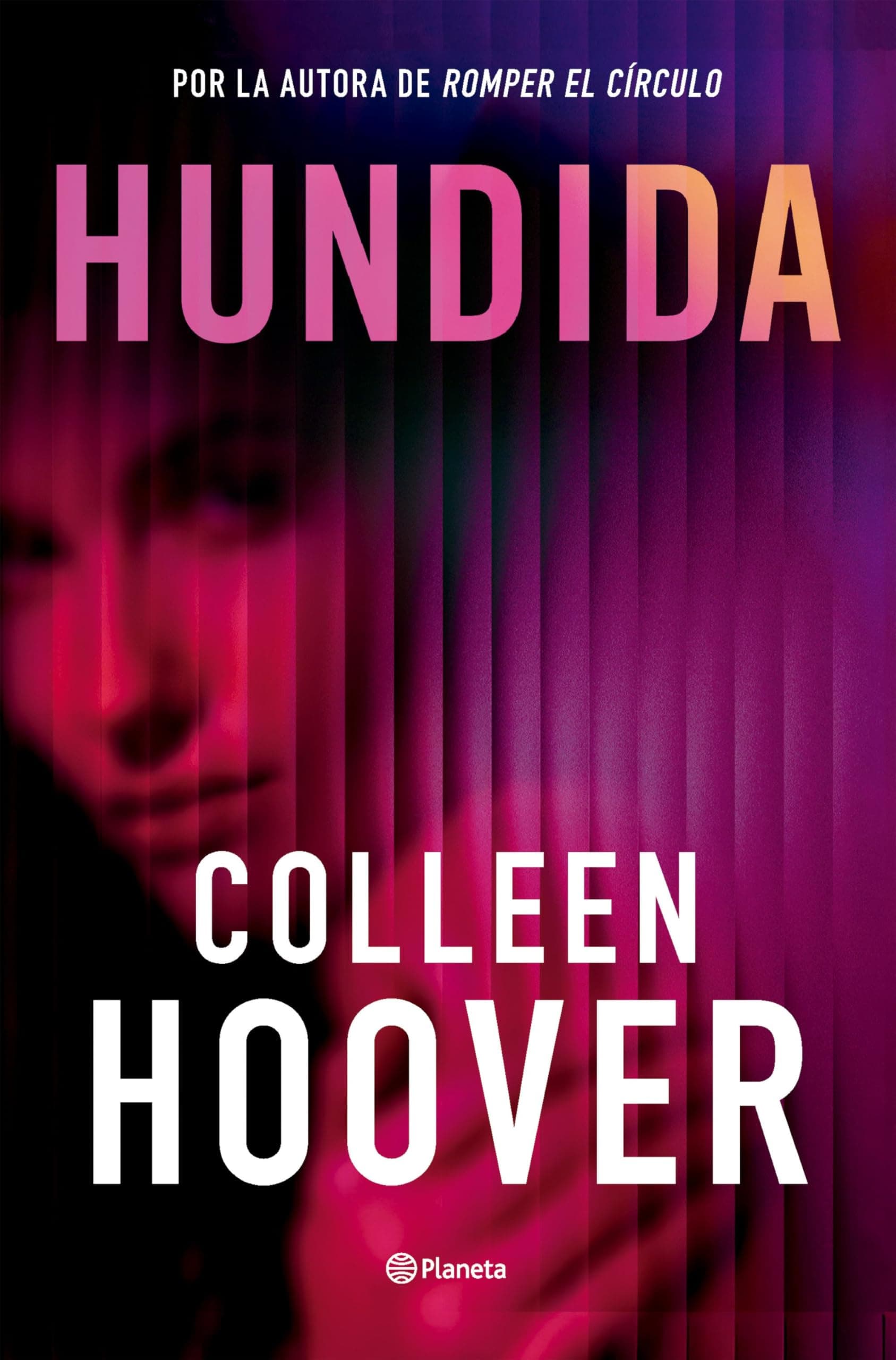Portada de Hundida: La esperada nueva novela de Colleen Hoover (Planeta Internacional)