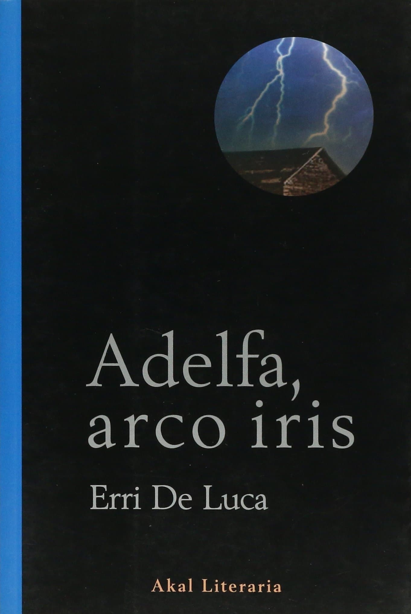 Portada de Adelfa, arco iris.: 11 (Literaria)
