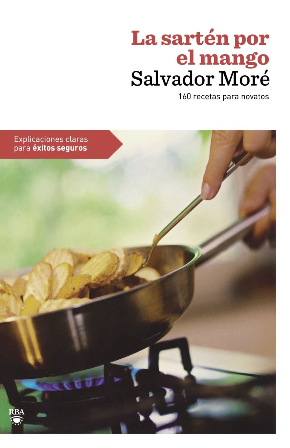 Portada de La sarten por el mango (OTROS GASTRONOMÍA)