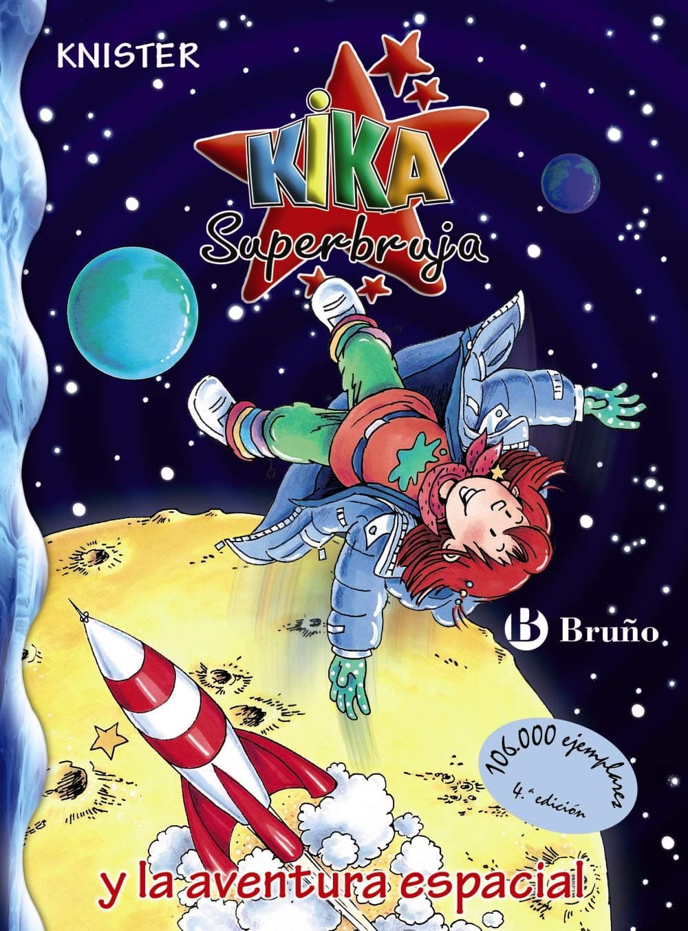 Portada de Kika Superbruja y la aventura espacial (Castellano - A PARTIR DE 8 AÑOS - PERSONAJES - Kika Superbruja)