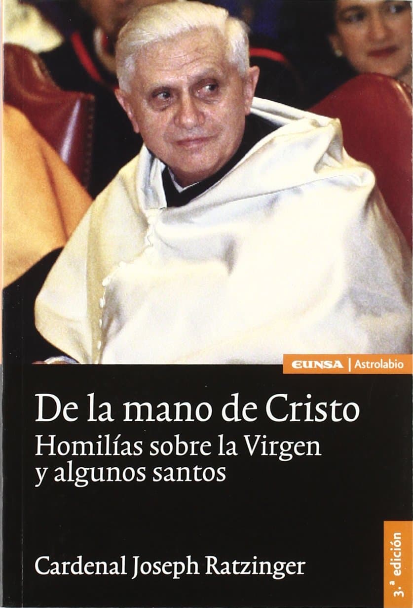 Portada de De la mano de Cristo: homilías sobre la Virgen y algunos santos (Religión)